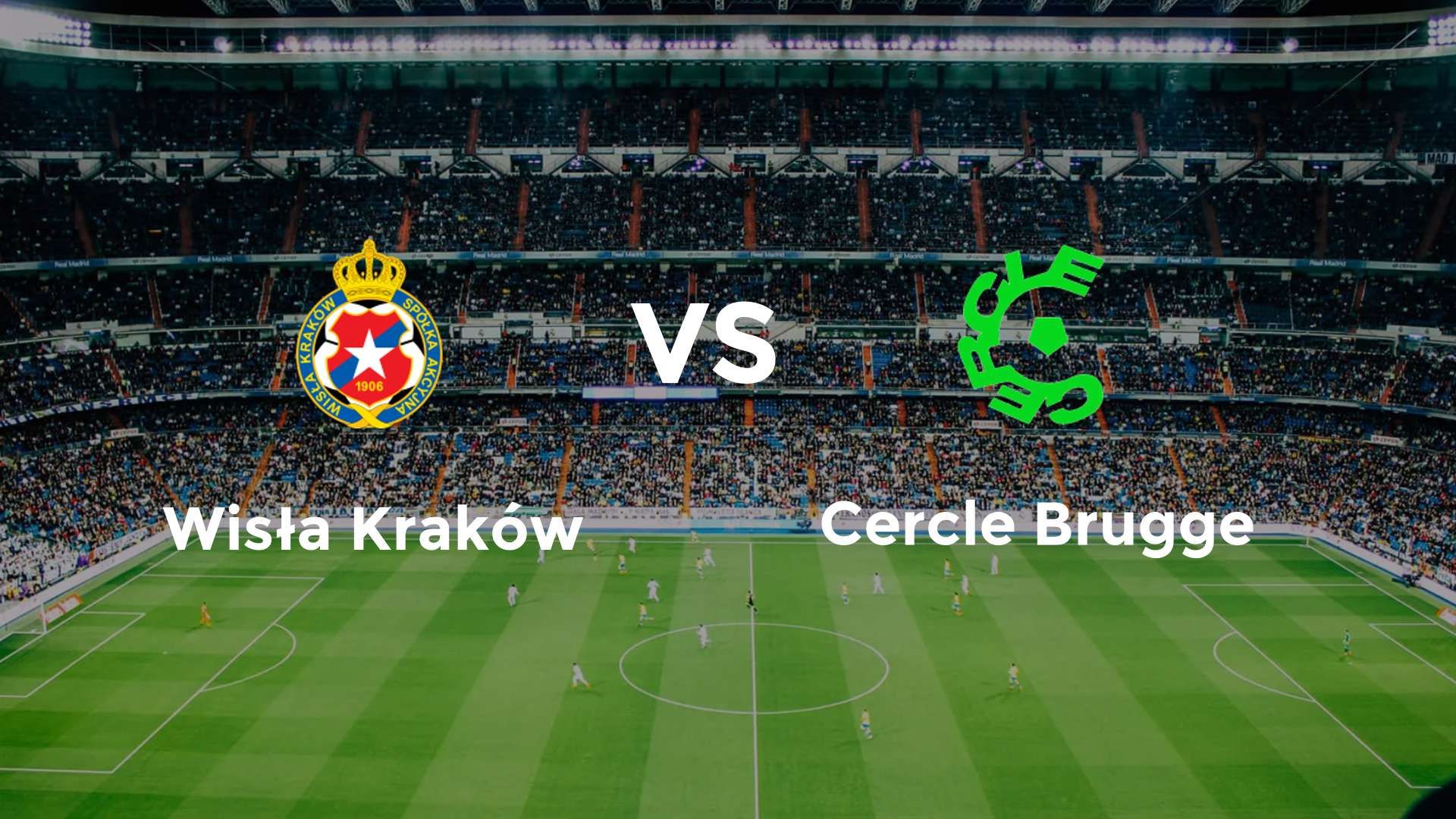 Wisła Kraków vs Cercle Brugge