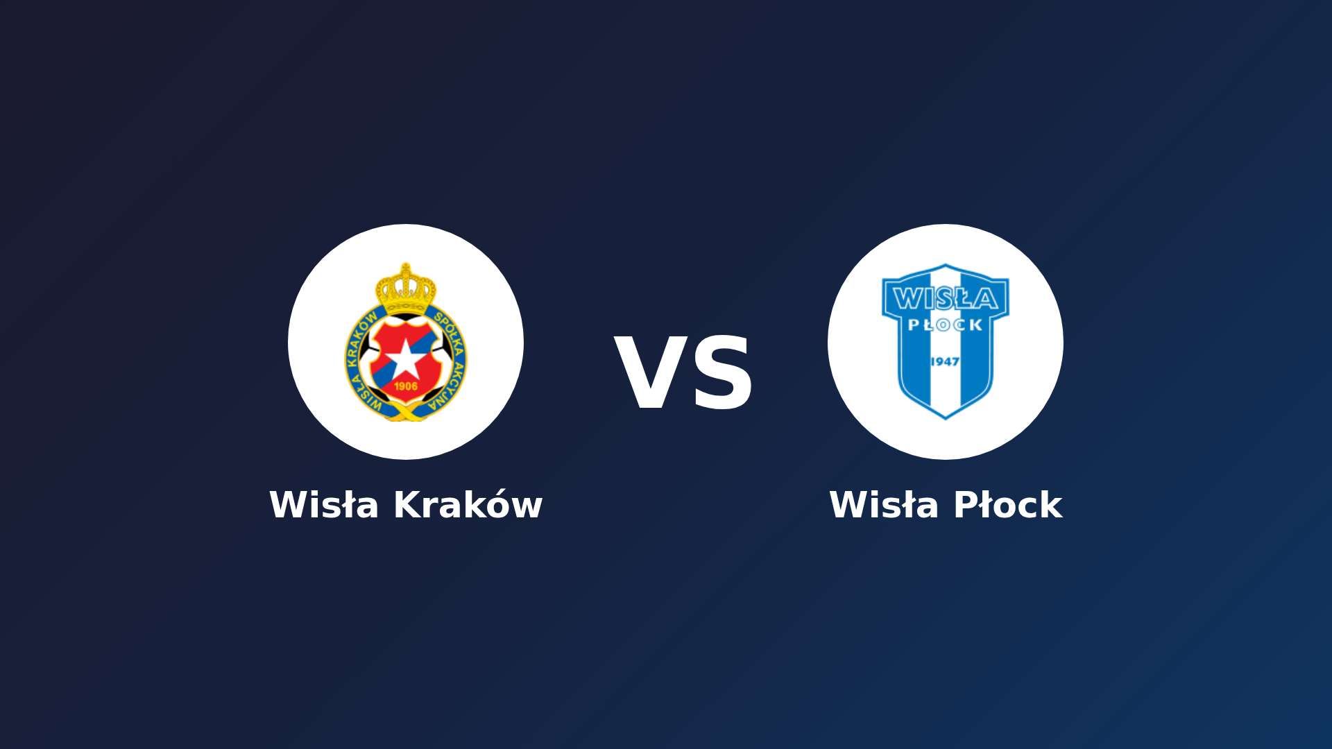 Wisła Kraków vs (F)isła Płock