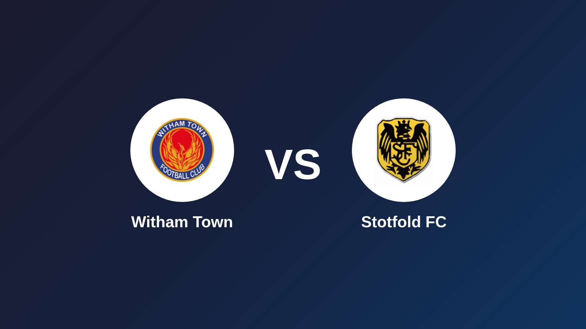 Witham Town vs Stotfold FC