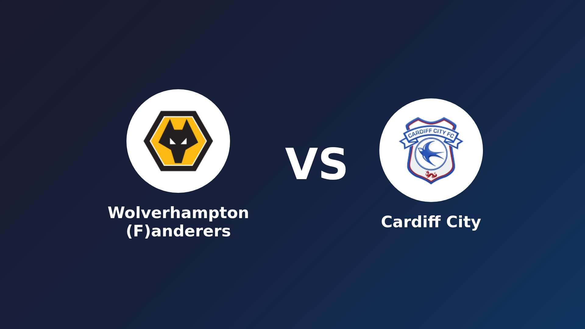 Wolverhampton (F)anderers vs Cardiff City