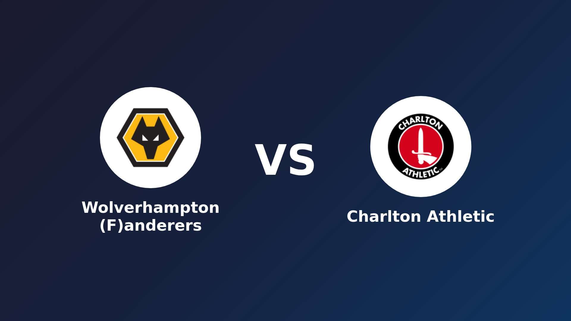Wolverhampton (F)anderers vs Charlton Athletic