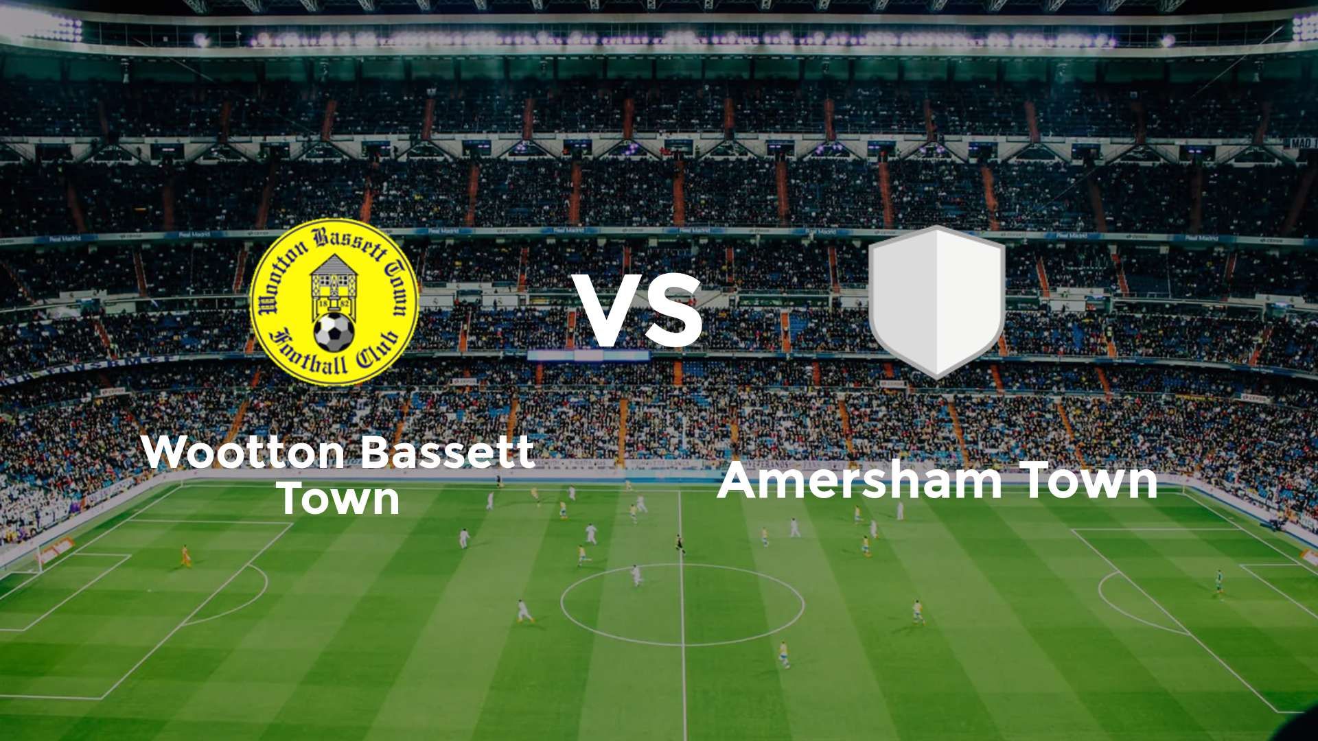 Wootton Bassett Town vs Amersham Town