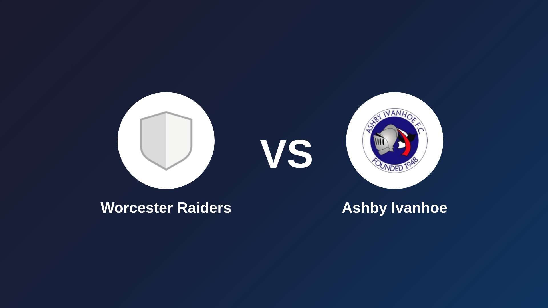 Worcester Raiders vs Ashby Ivanhoe