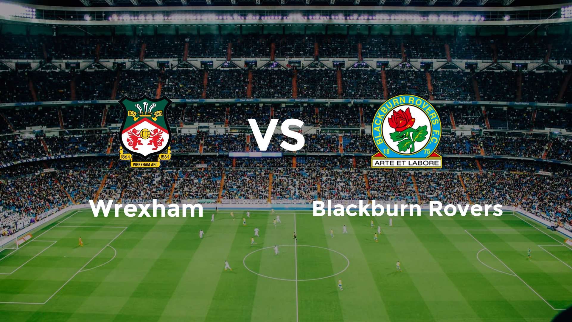 Wrexham vs Blackburn Rovers