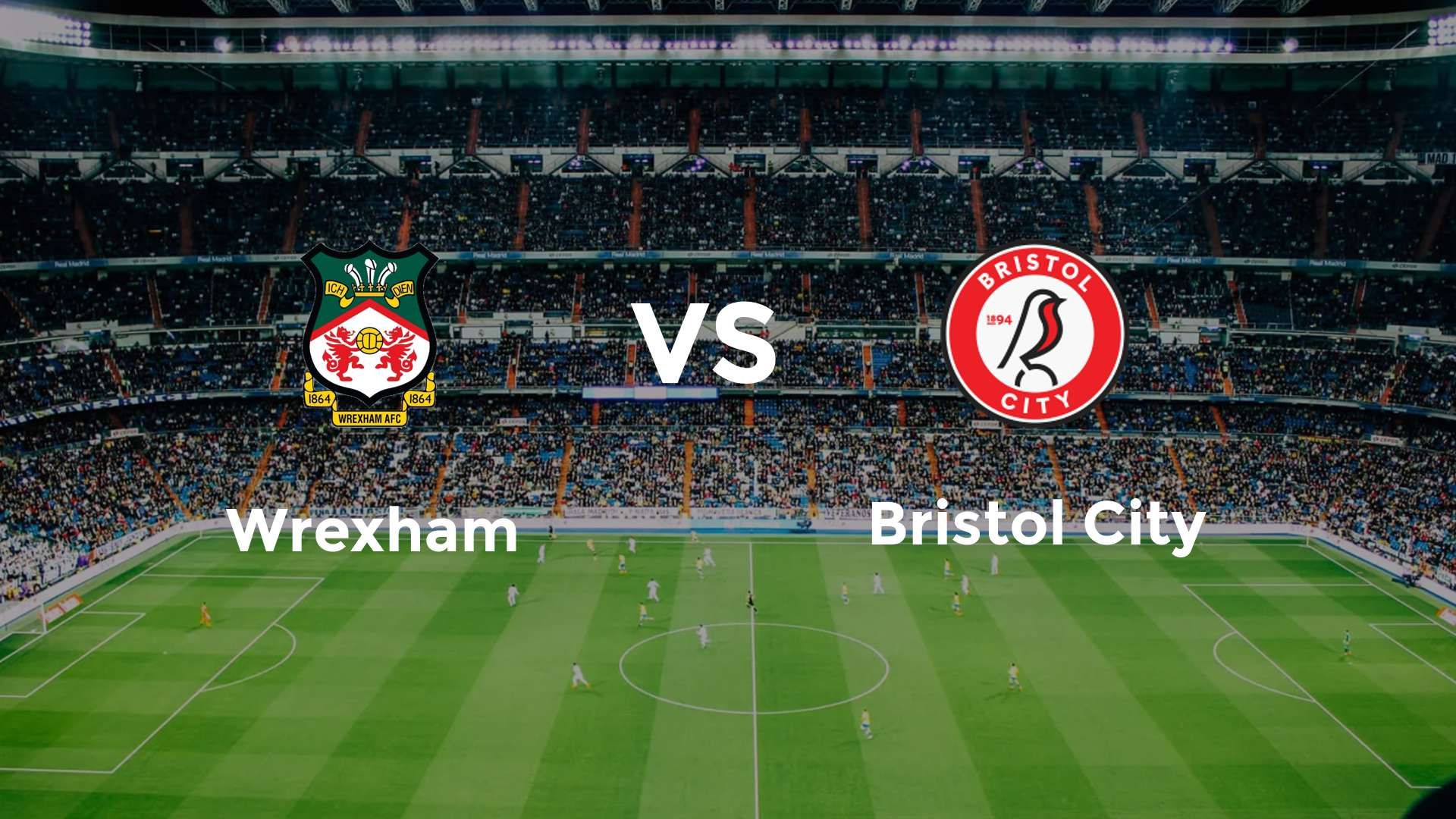 Wrexham vs Bristol City