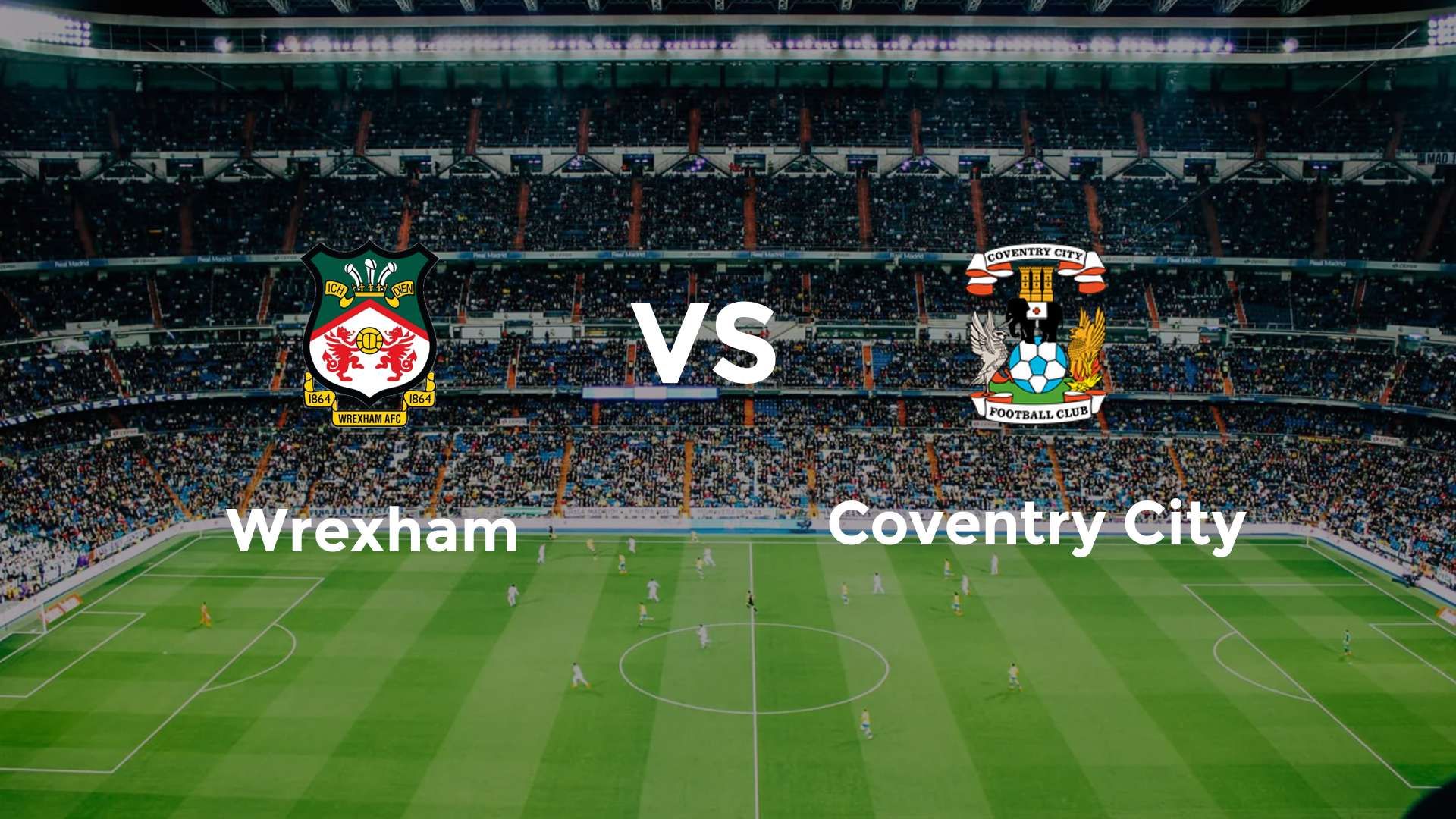 Wrexham vs Coventry City