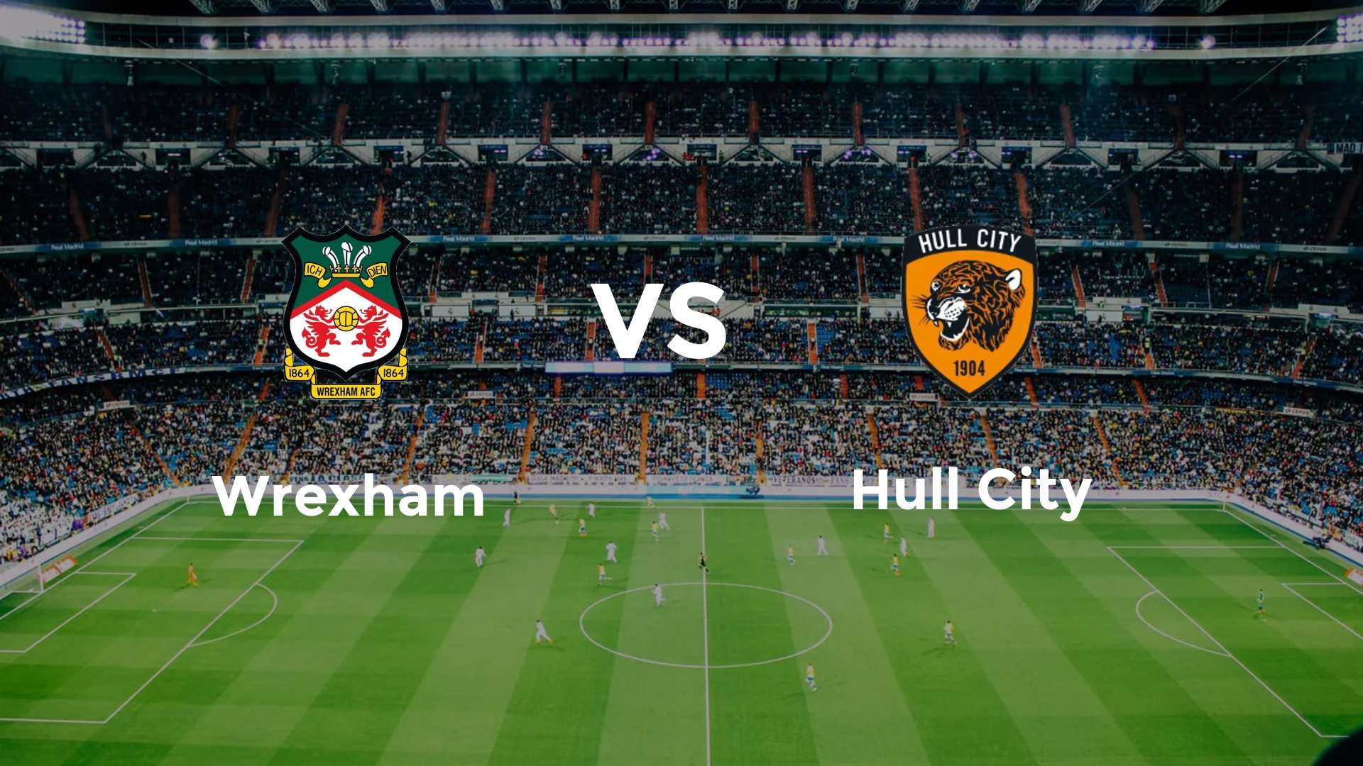 Wrexham vs Hull City