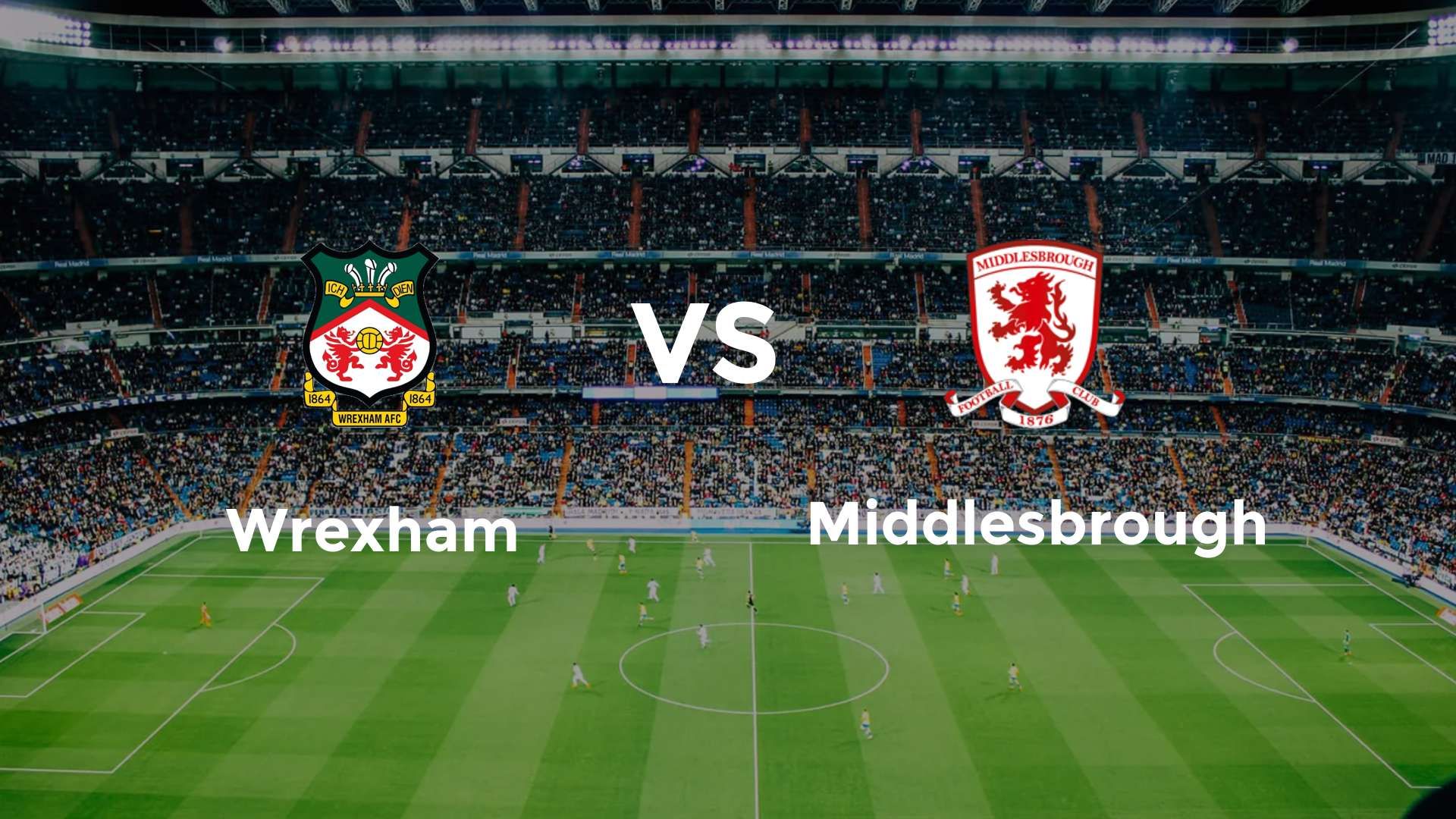 Wrexham vs Middlesbrough