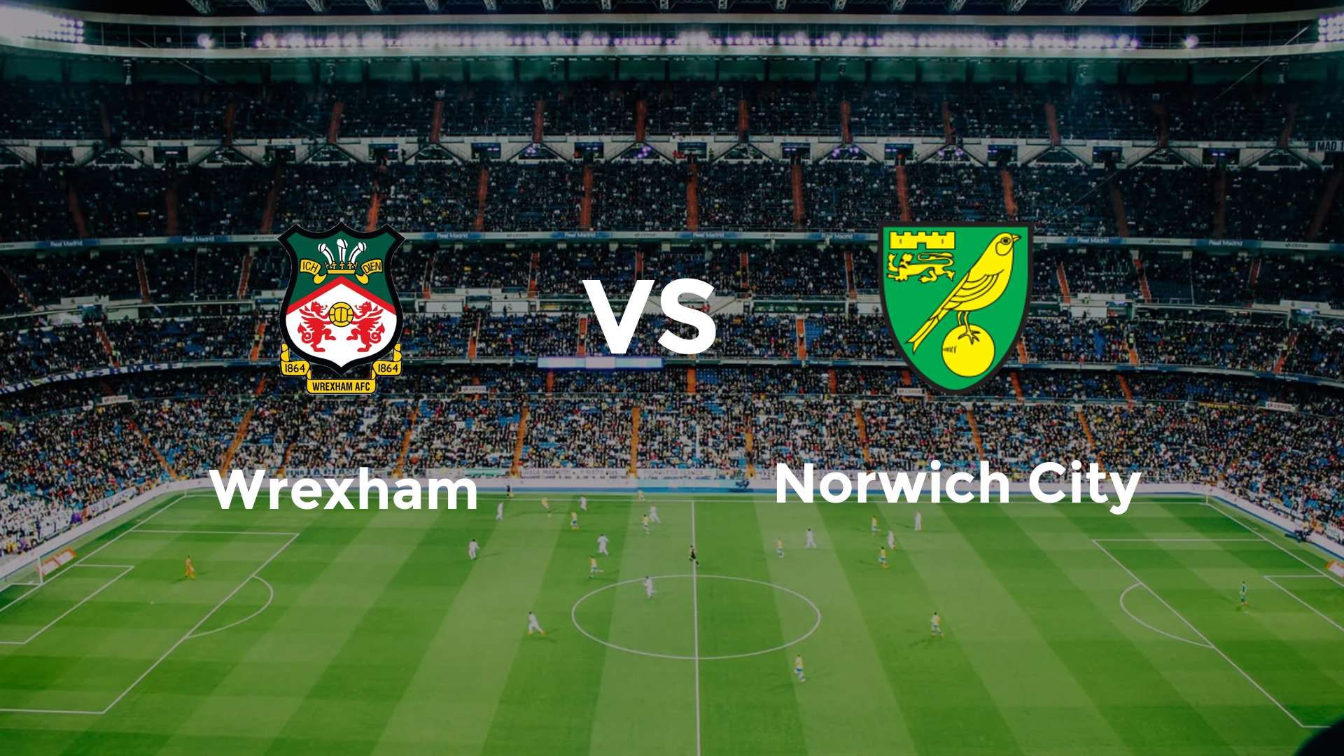 Wrexham vs Norwich City