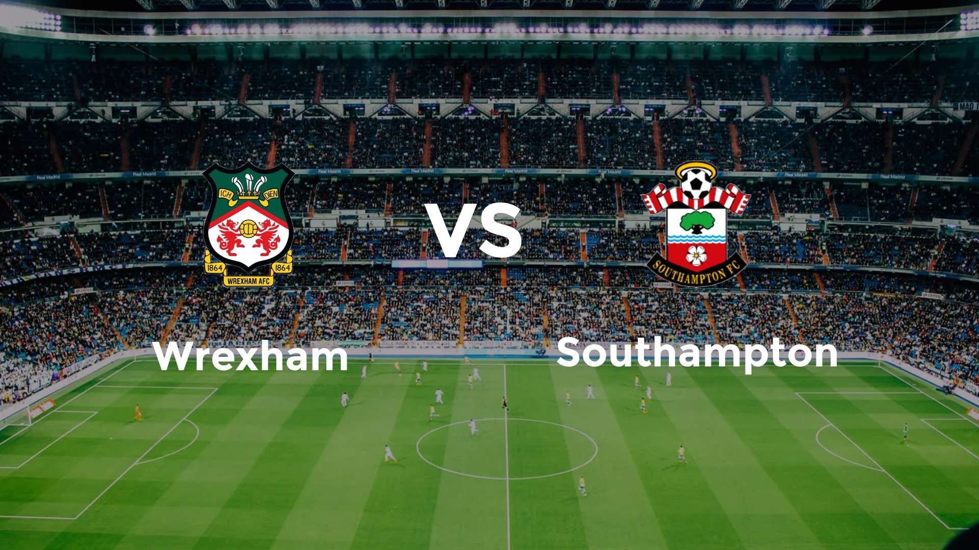 Wrexham vs Southampton