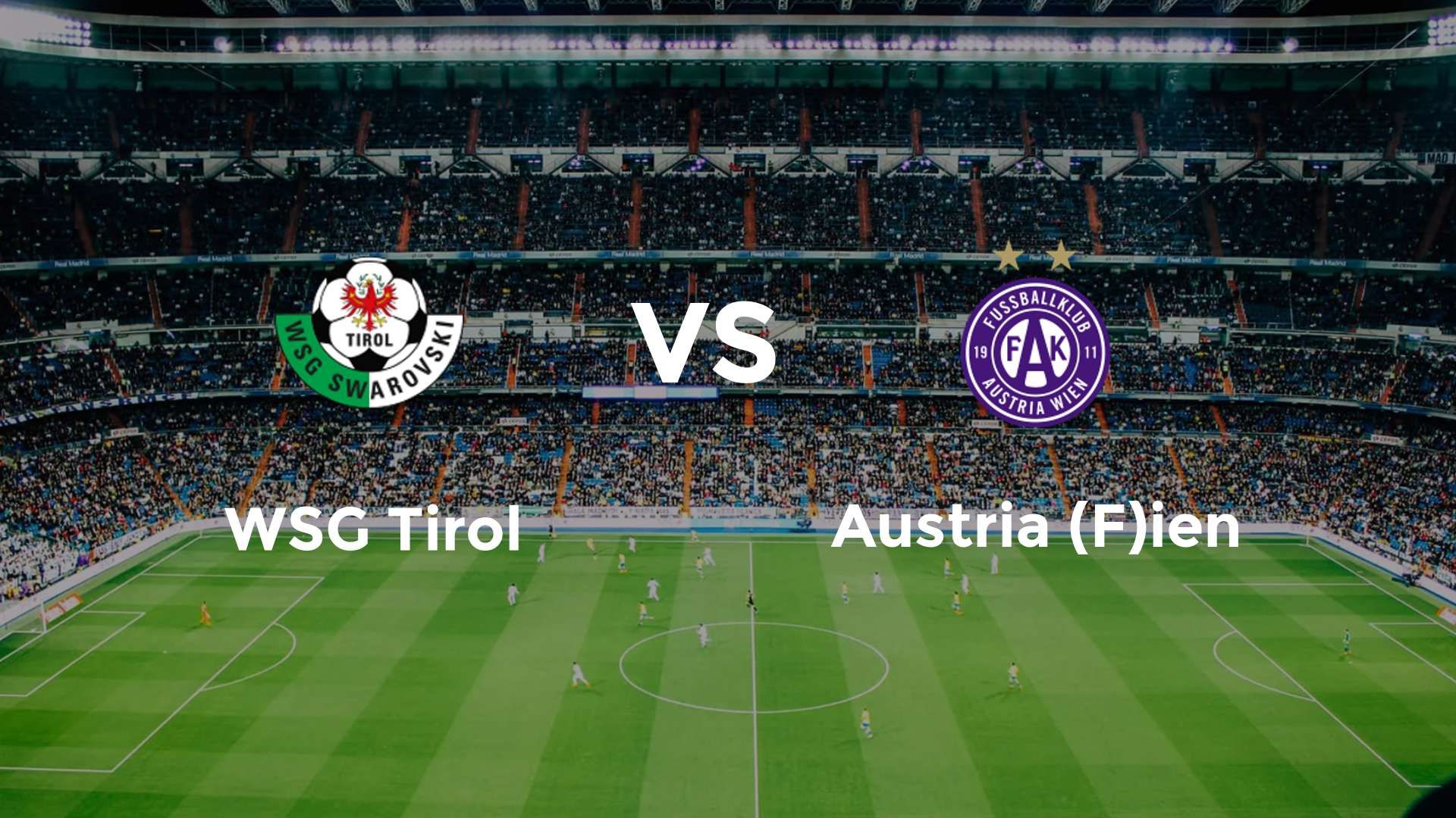 WSG Tirol vs Austria (F)ien