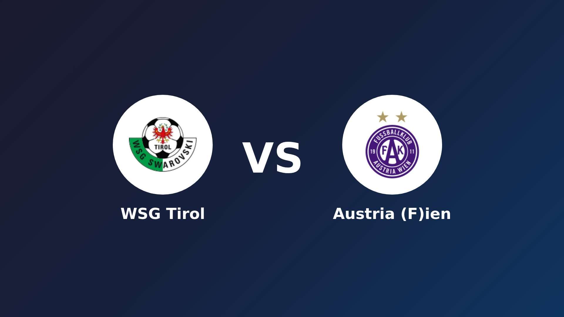 WSG Tirol vs Austria (F)ien