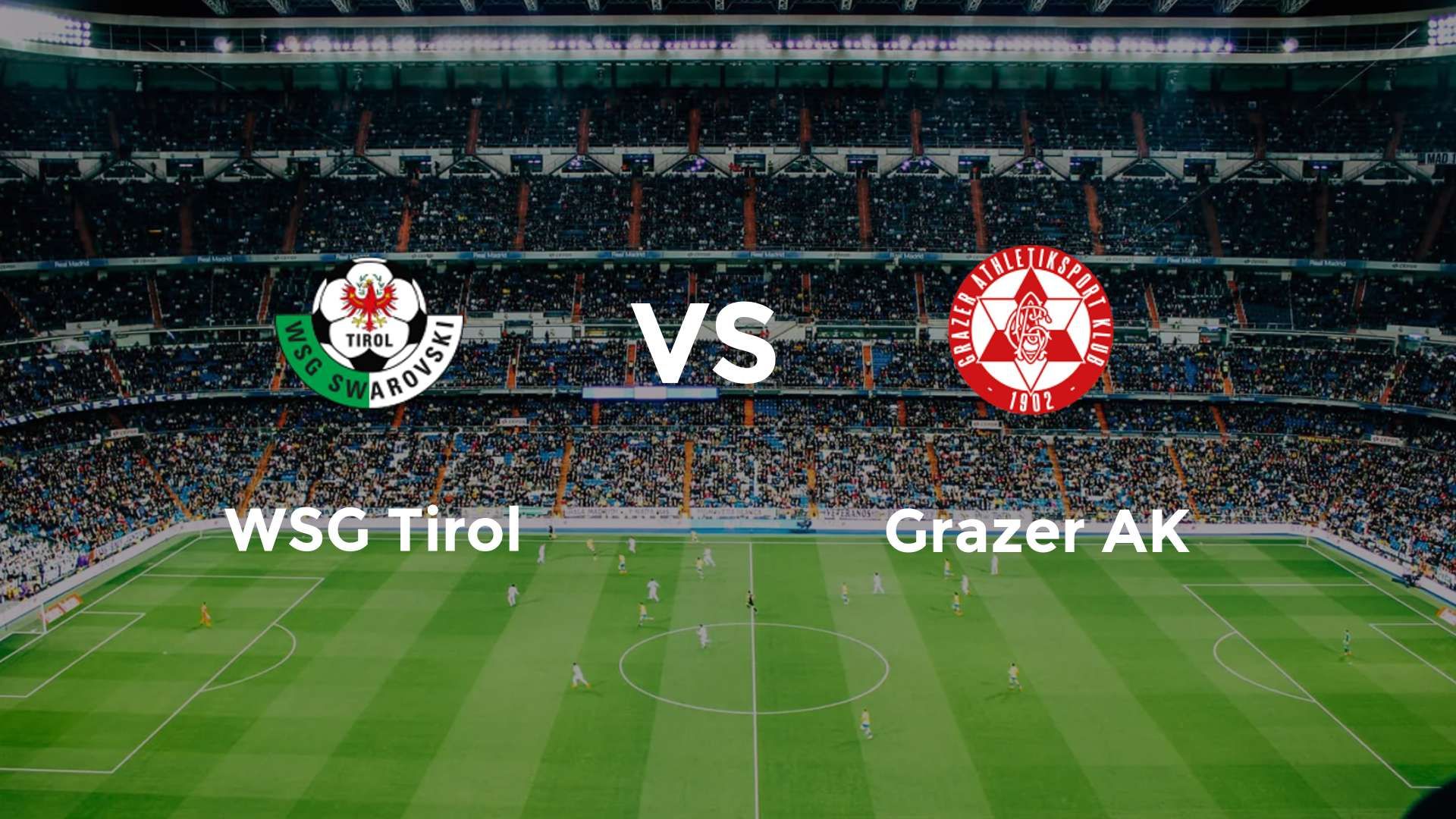 WSG Tirol vs Grazer AK