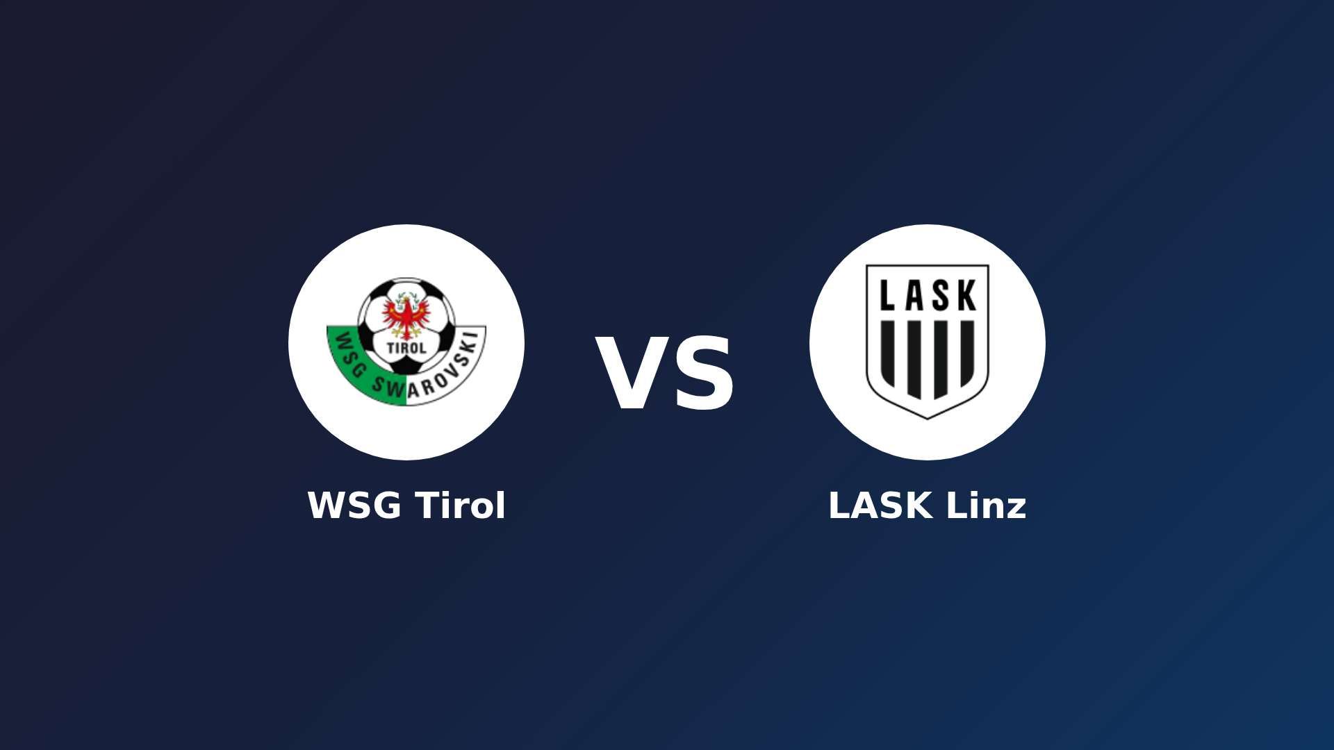 WSG Tirol vs LASK Linz