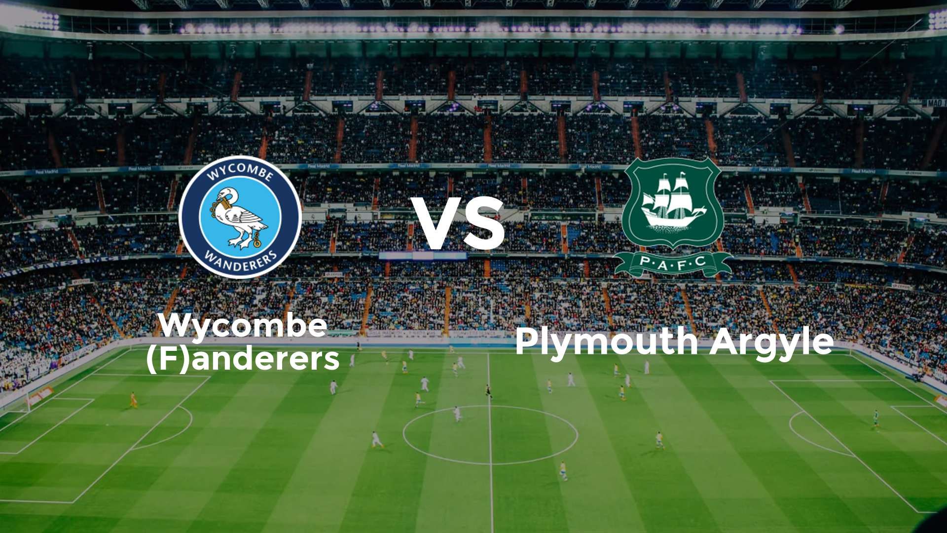 Wycombe (F)anderers vs Plymouth Argyle
