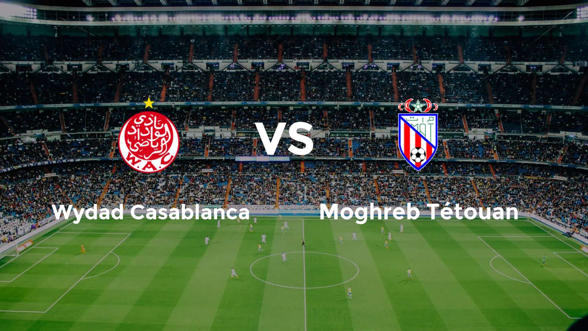 Wydad Casablanca vs Moghreb Tétouan