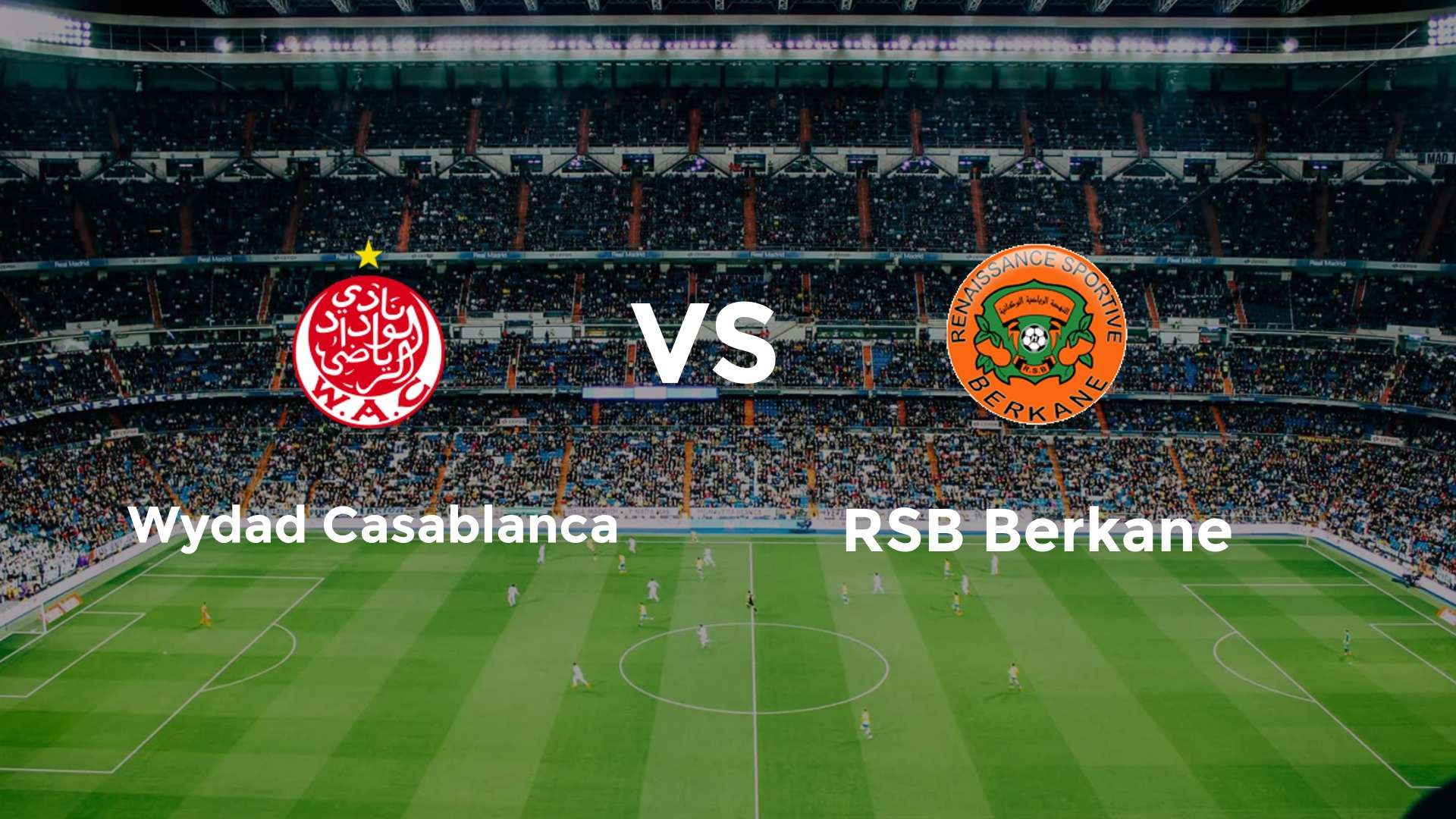Wydad Casablanca vs RSB Berkane