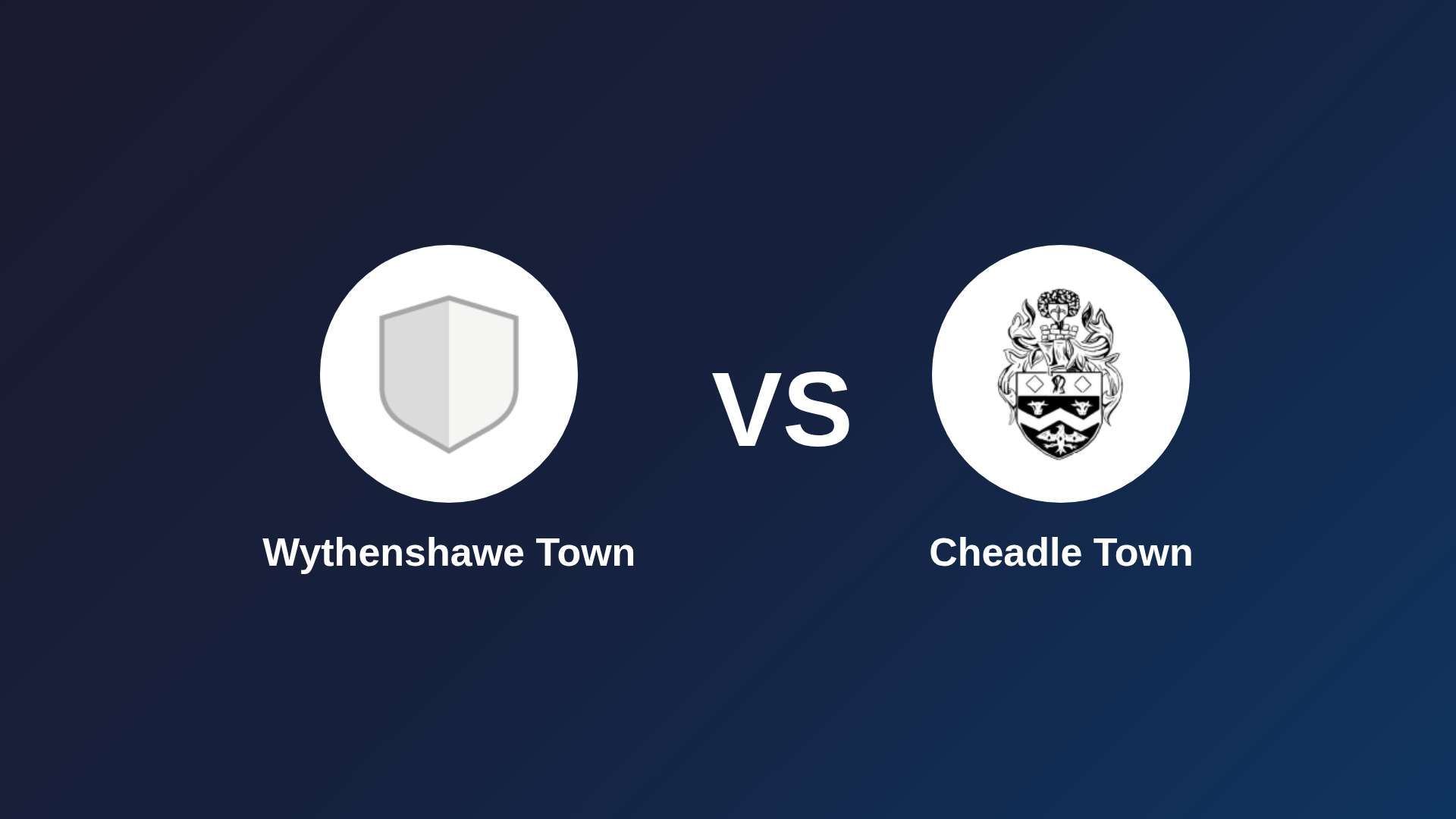 Wythenshawe Town vs Cheadle Town