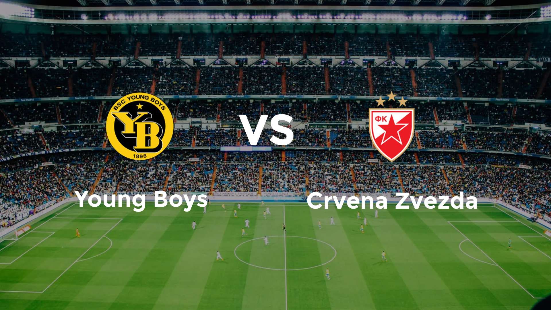 Young Boys vs Crvena Zvezda