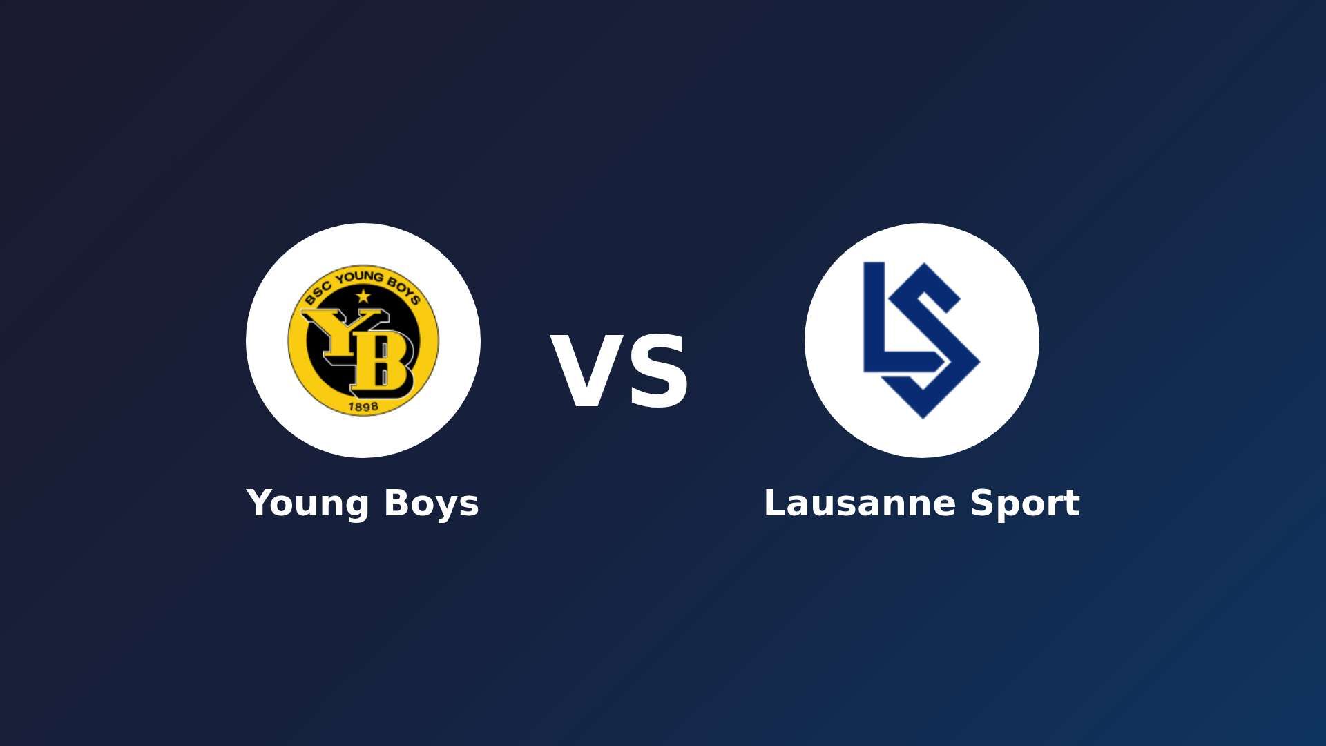 Young Boys vs Lausanne Sport