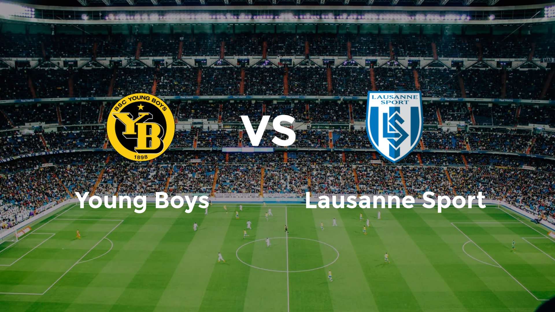 Young Boys vs Lausanne Sport