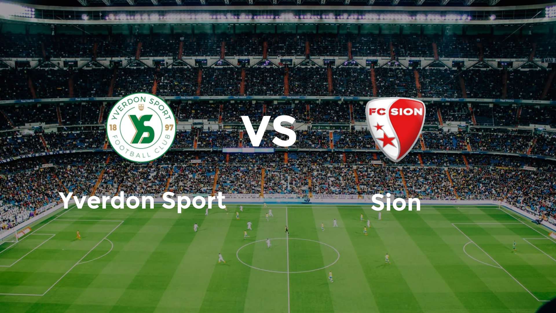 Yverdon Sport vs Sion