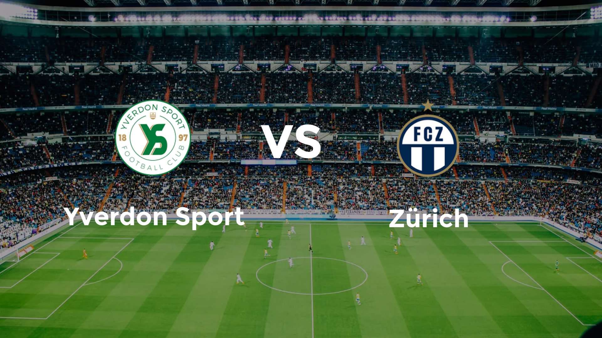 Yverdon Sport vs Zürich