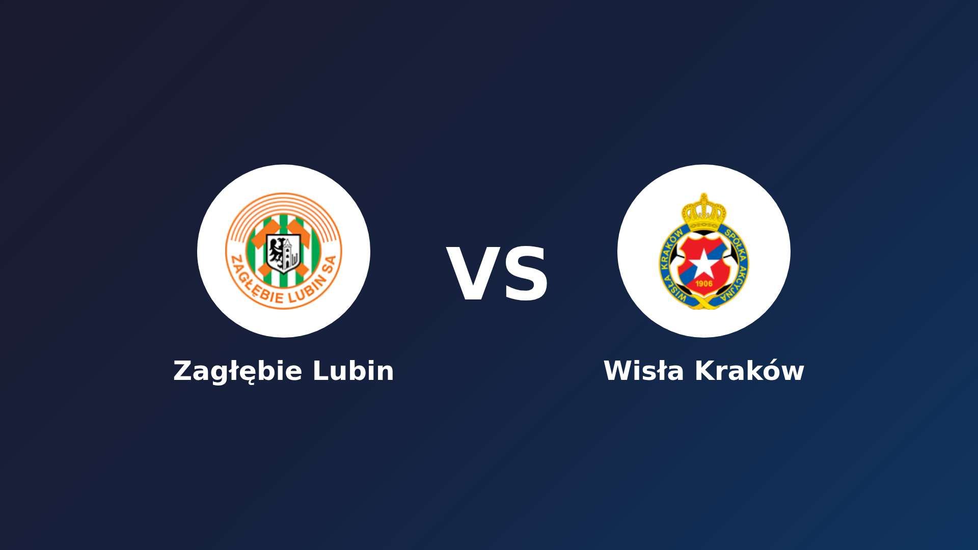 Zagłębie Lubin vs (F)isła Kraków