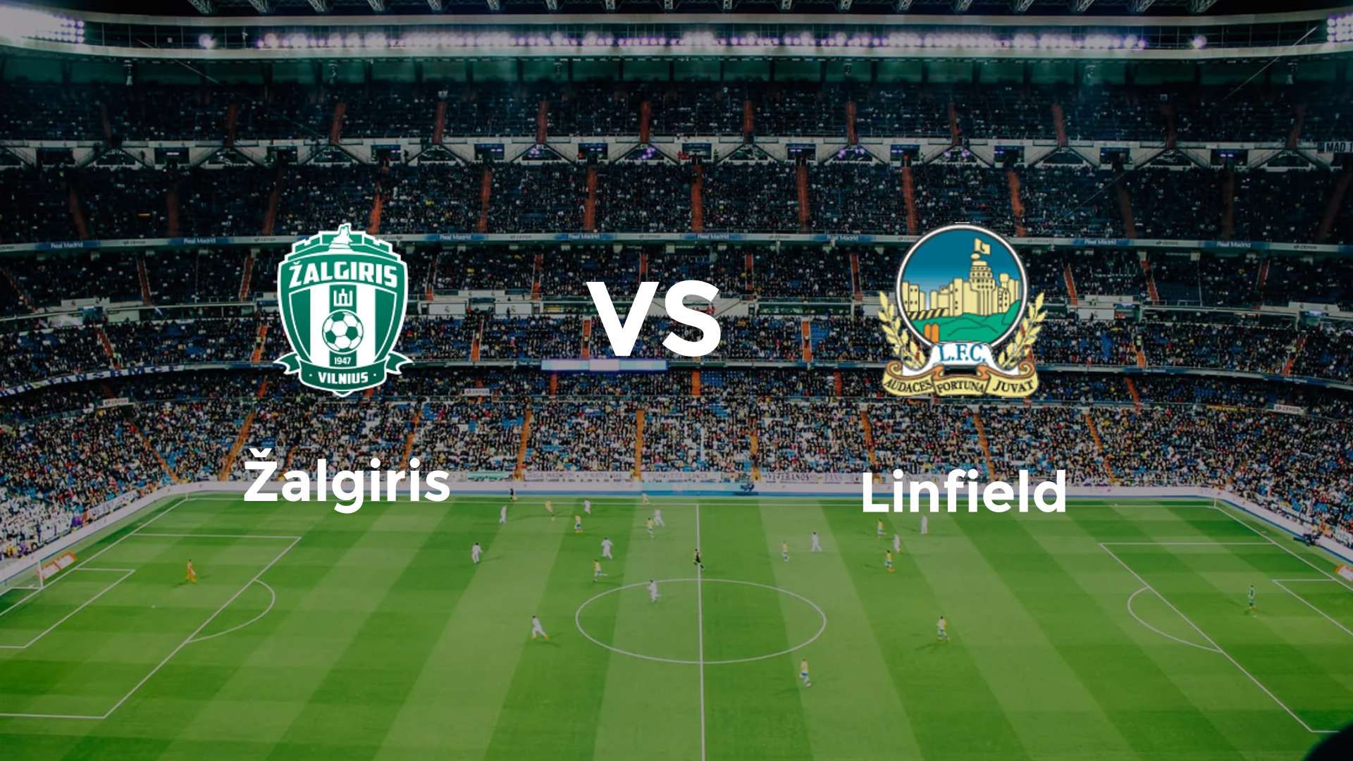 Žalgiris vs Linfield