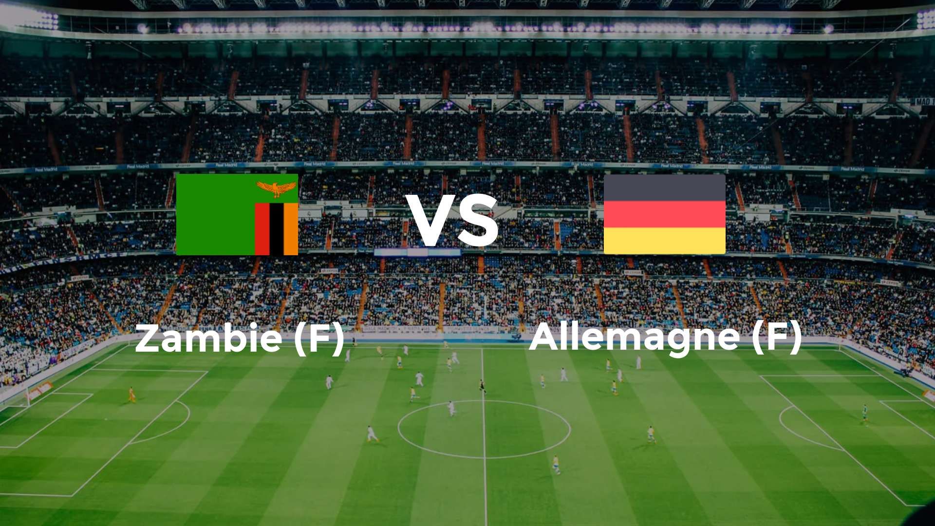 Zambie (F) vs Allemagne (F)