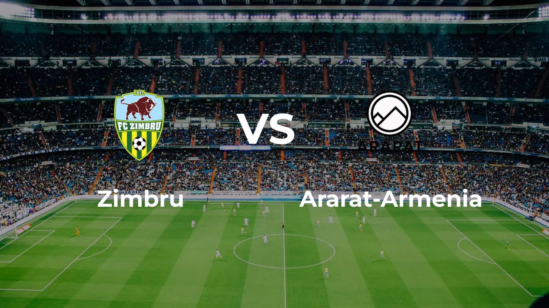 Zimbru vs Ararat-Armenia