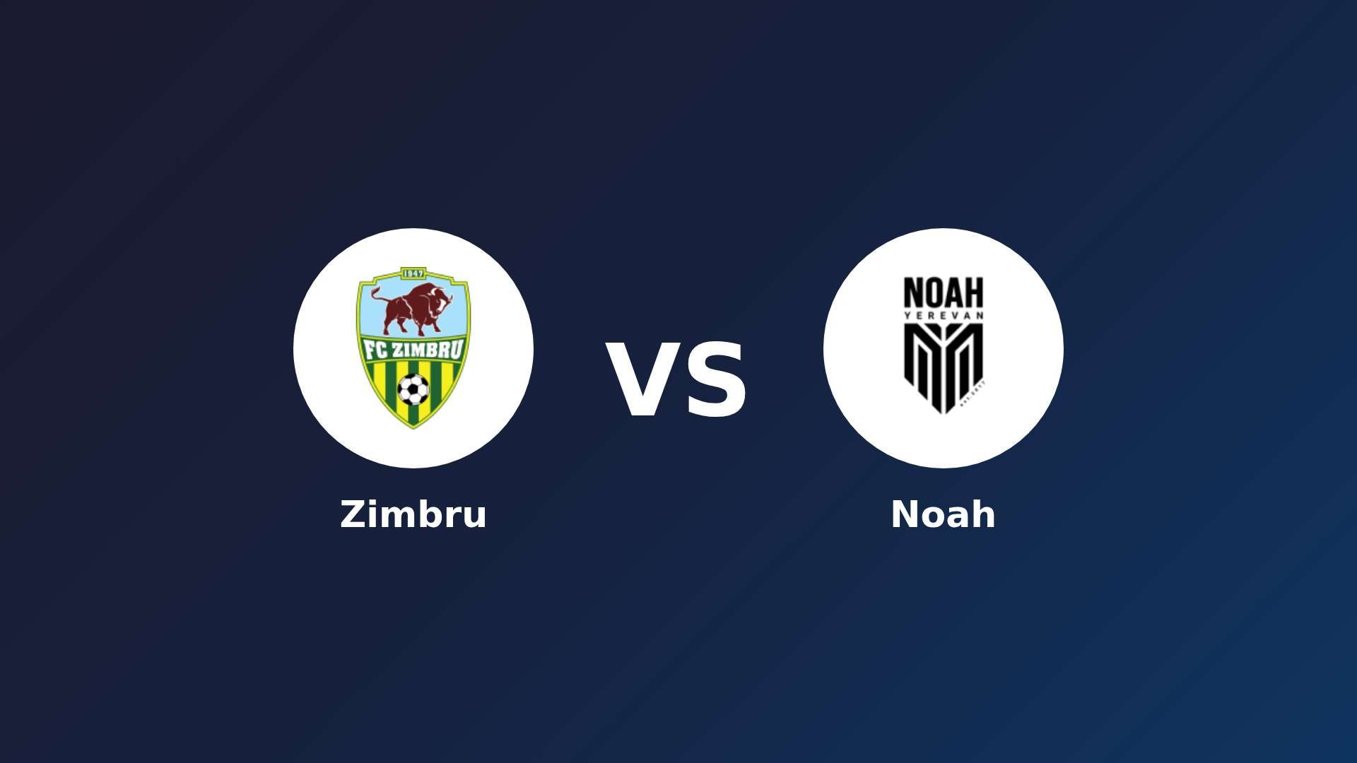 Zimbru vs Noah