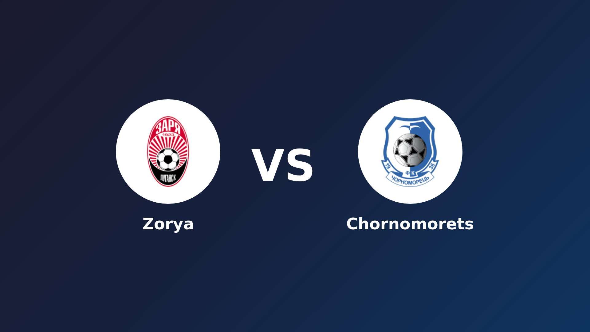 Zorya Luhansk vs Chornomorets