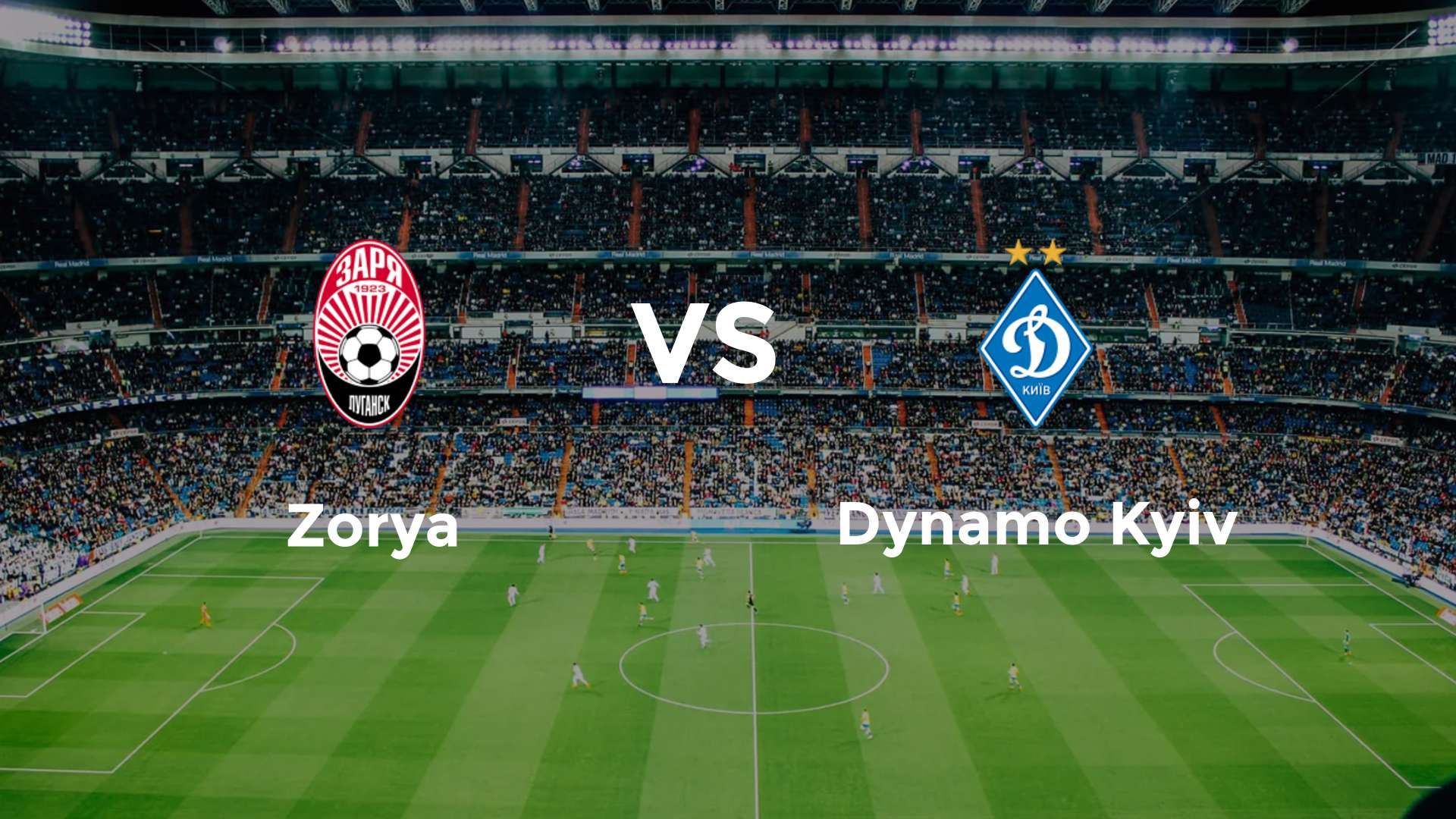 Zorya Luhansk vs Dynamo Kyiv