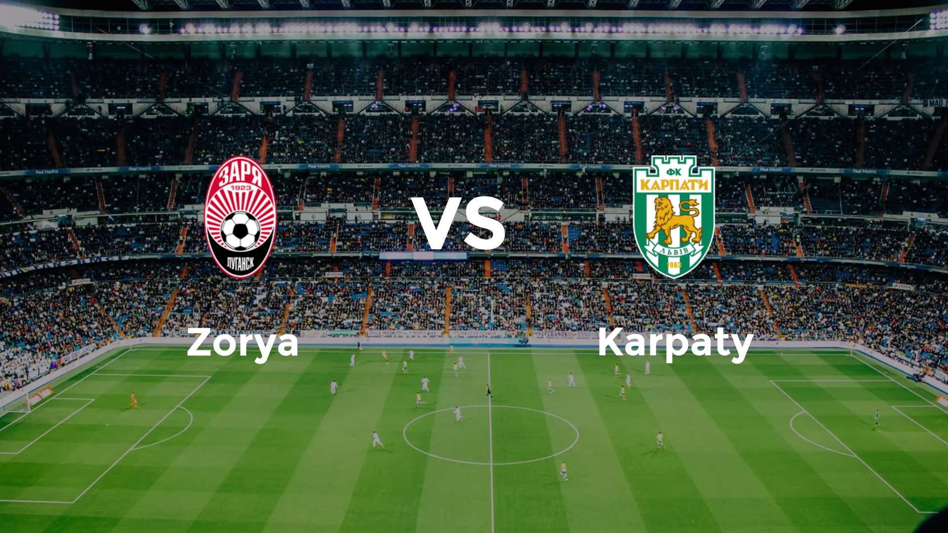 Zorya Luhansk vs Karpaty