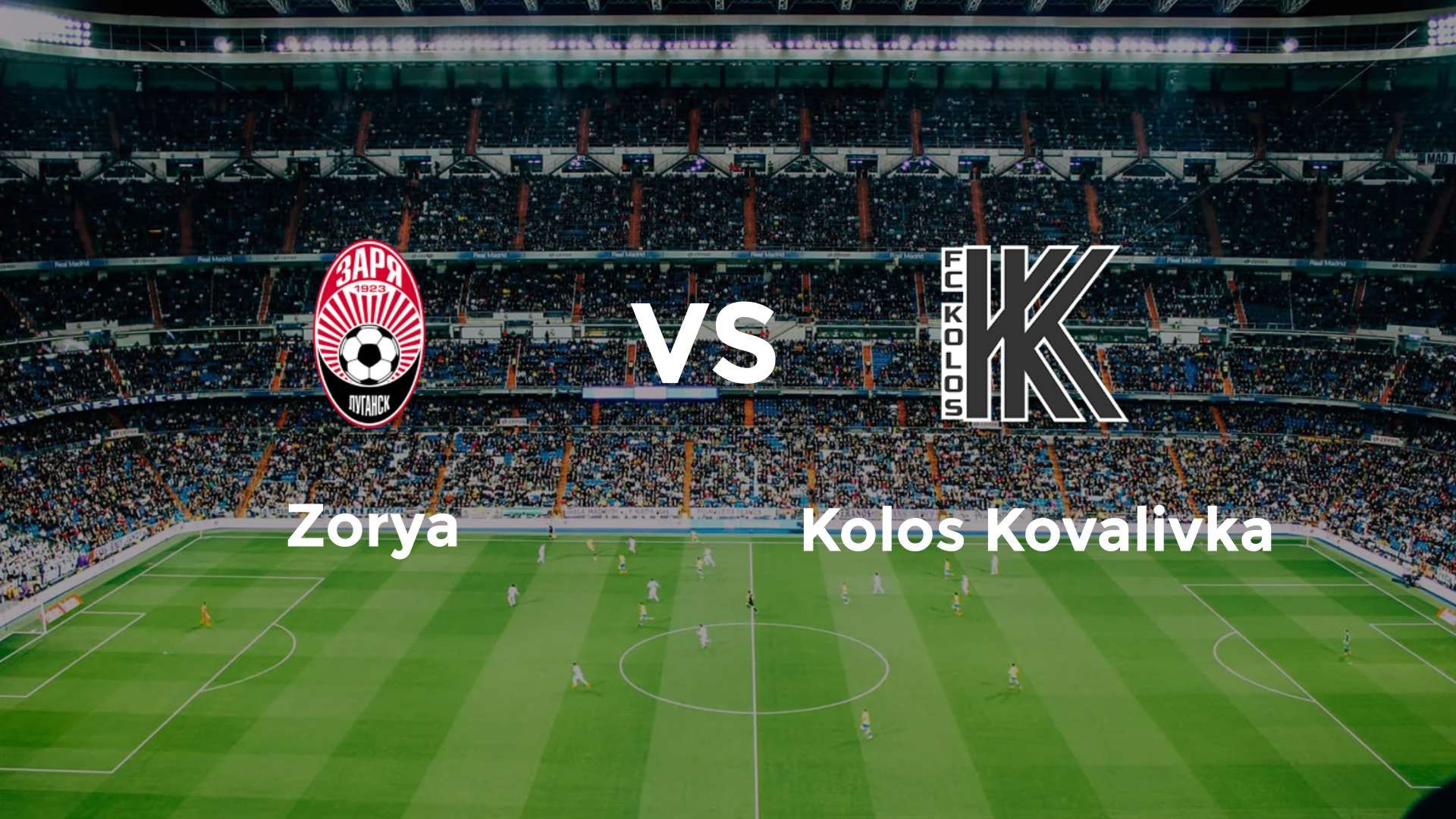 Zorya Luhansk vs Kolos Kovalivka