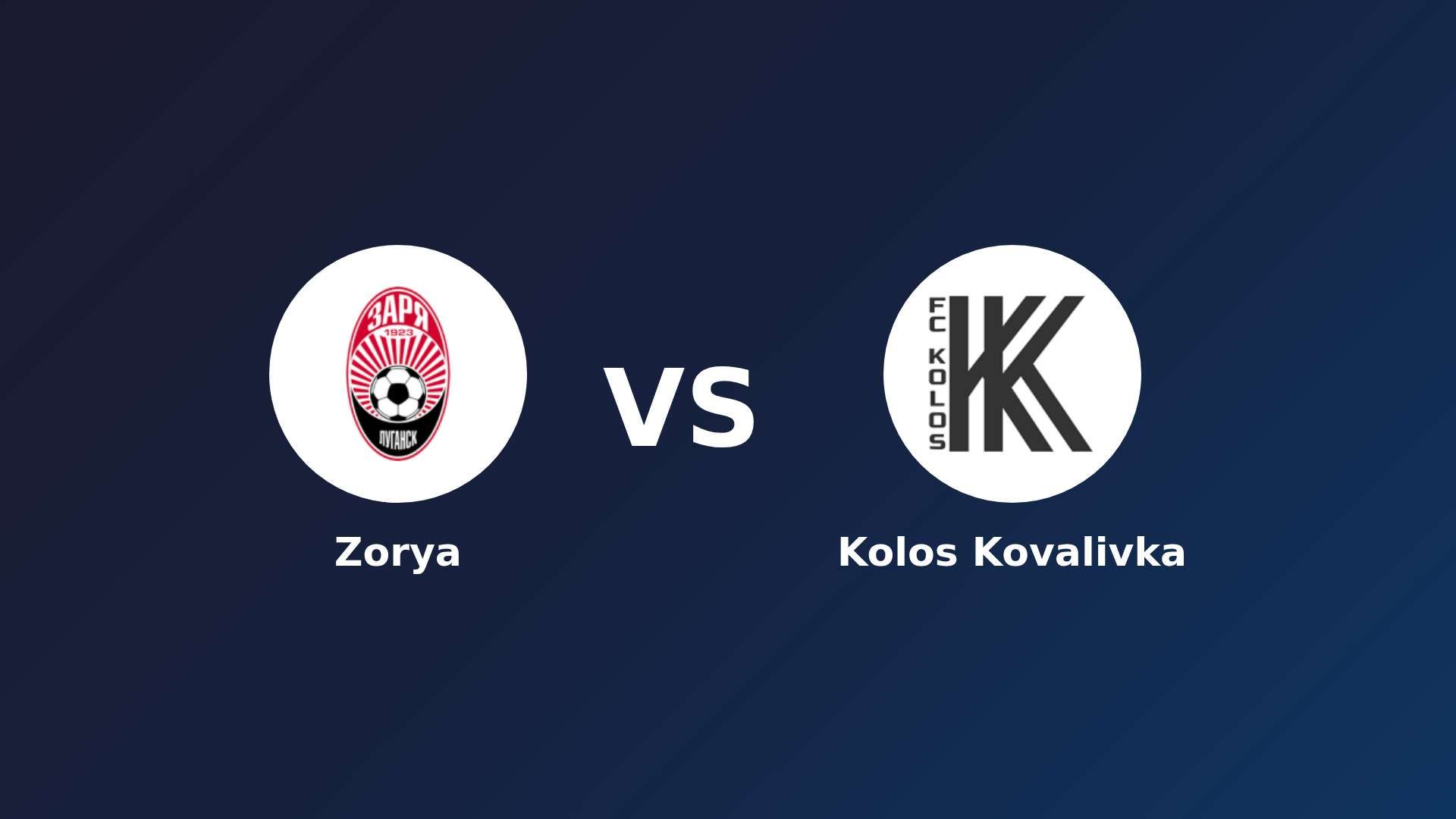 Zorya Luhansk vs Kolos Kovalivka