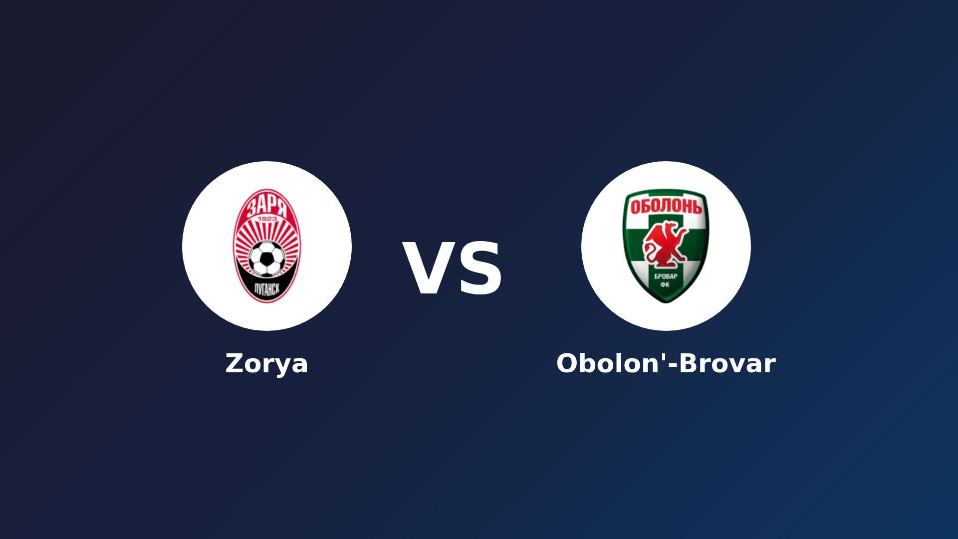 Zorya Luhansk vs Obolon'-Brovar