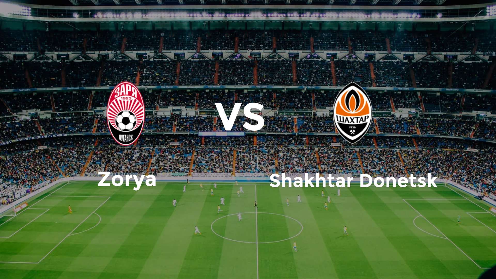 Zorya Luhansk vs Shakhtar Donetsk