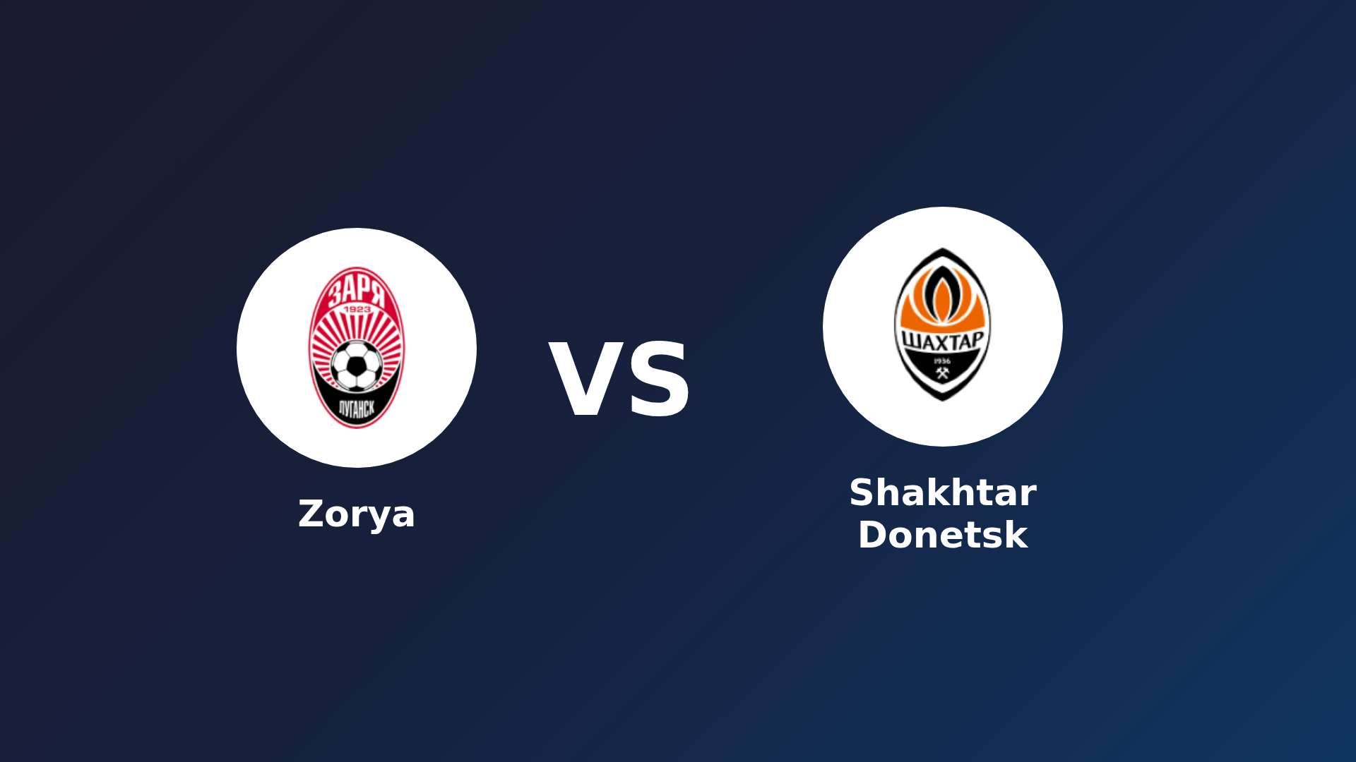 Zorya Luhansk vs Shakhtar Donetsk