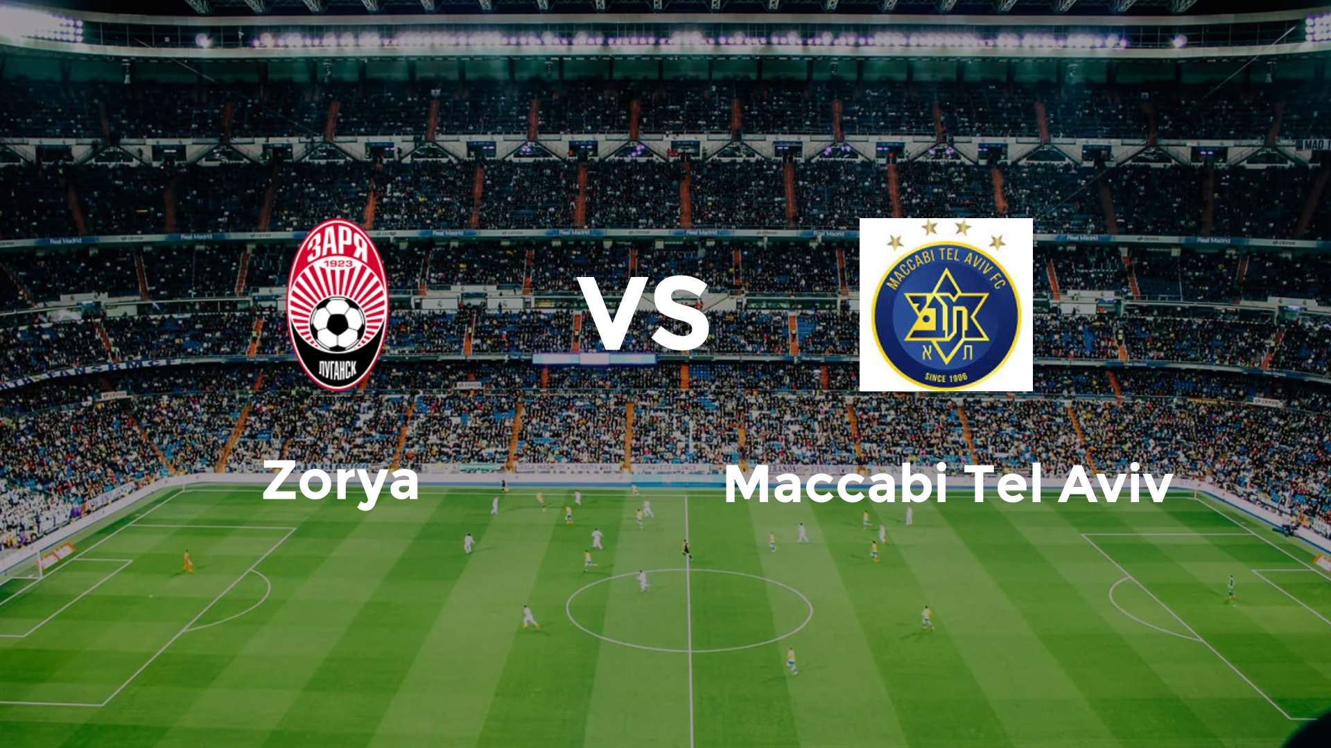 Zorya vs Maccabi Tel Aviv