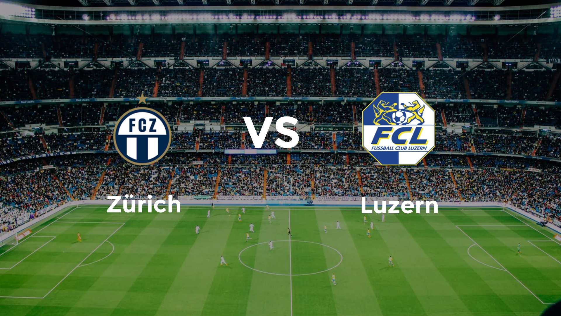 Zürich vs Luzern