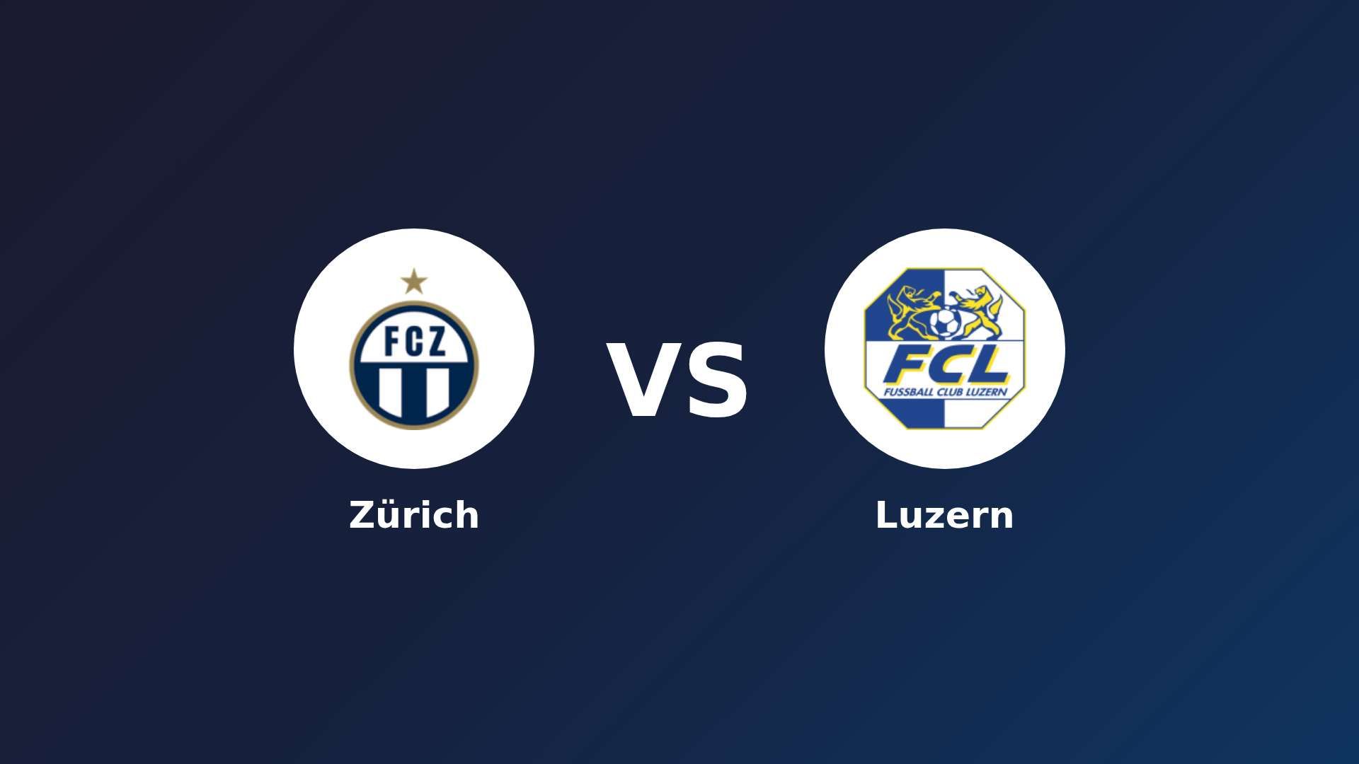 Zürich vs Luzern