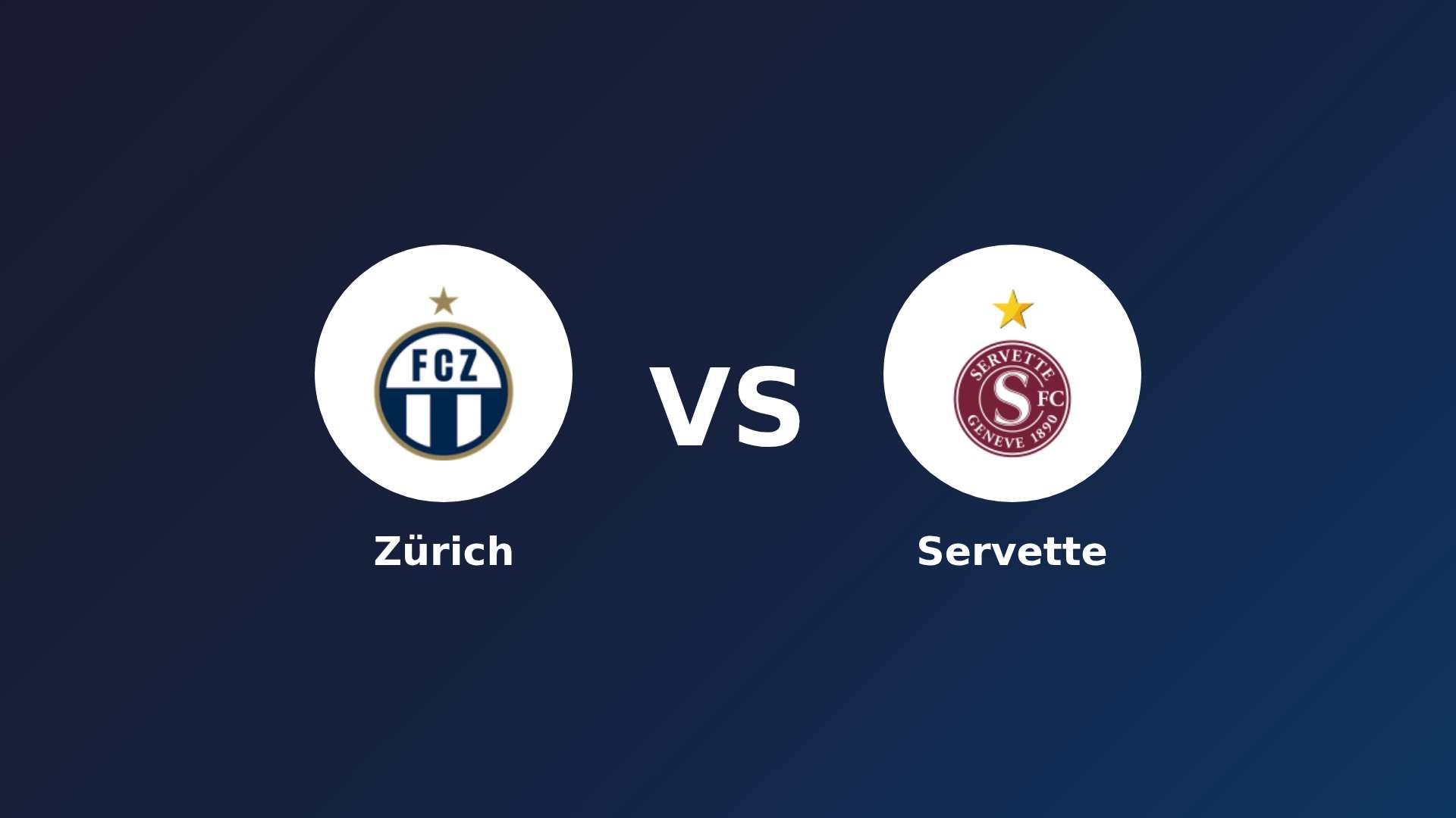 Zürich vs Servette