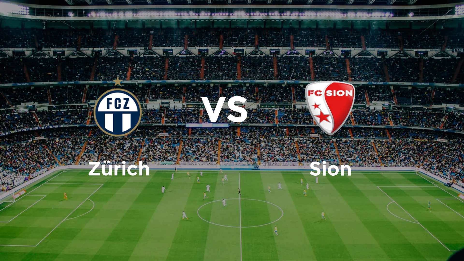 Zürich vs Sion