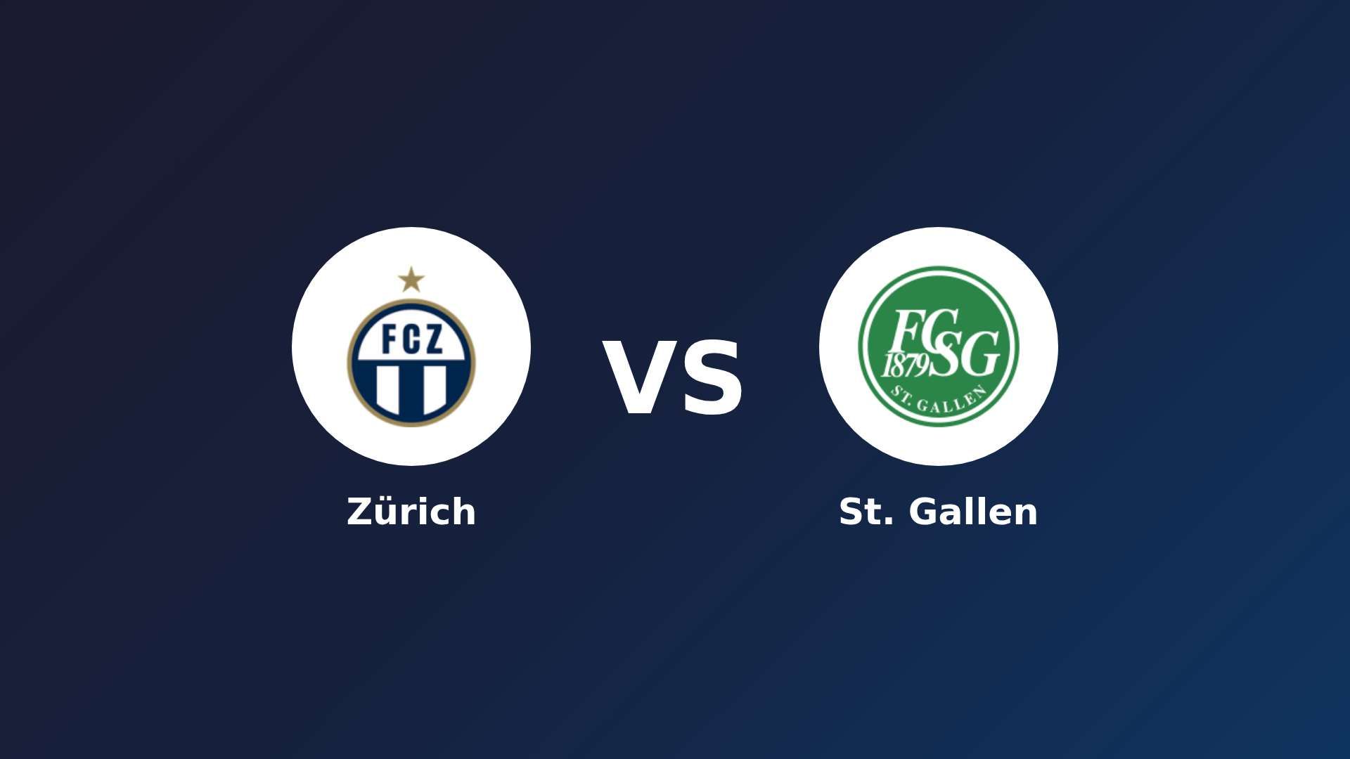 Zürich vs St. Gallen