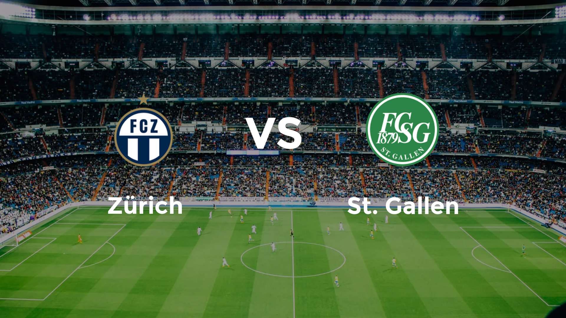 Zürich vs St. Gallen