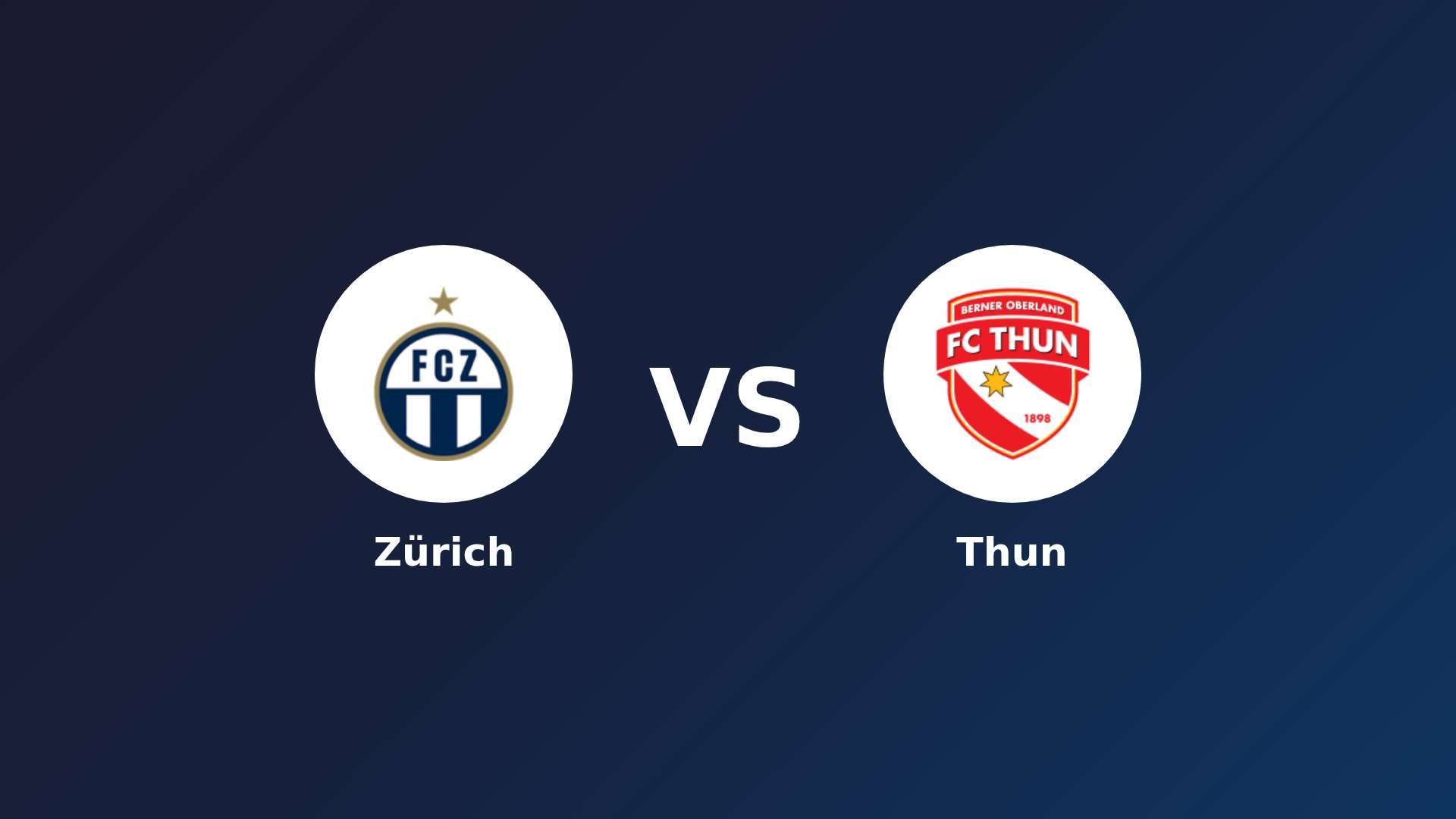 Zürich vs Thun