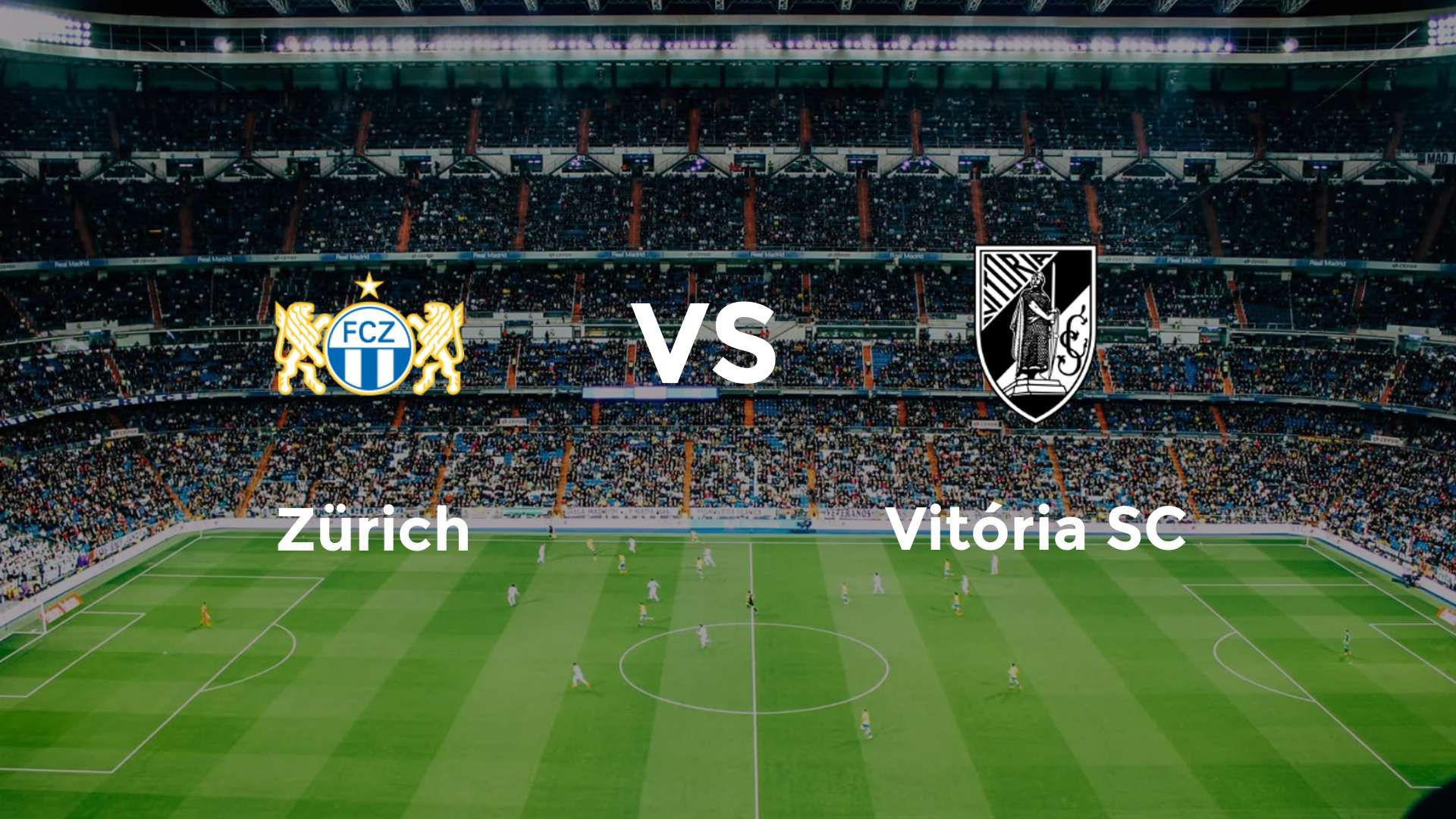 Zürich vs Vitória SC