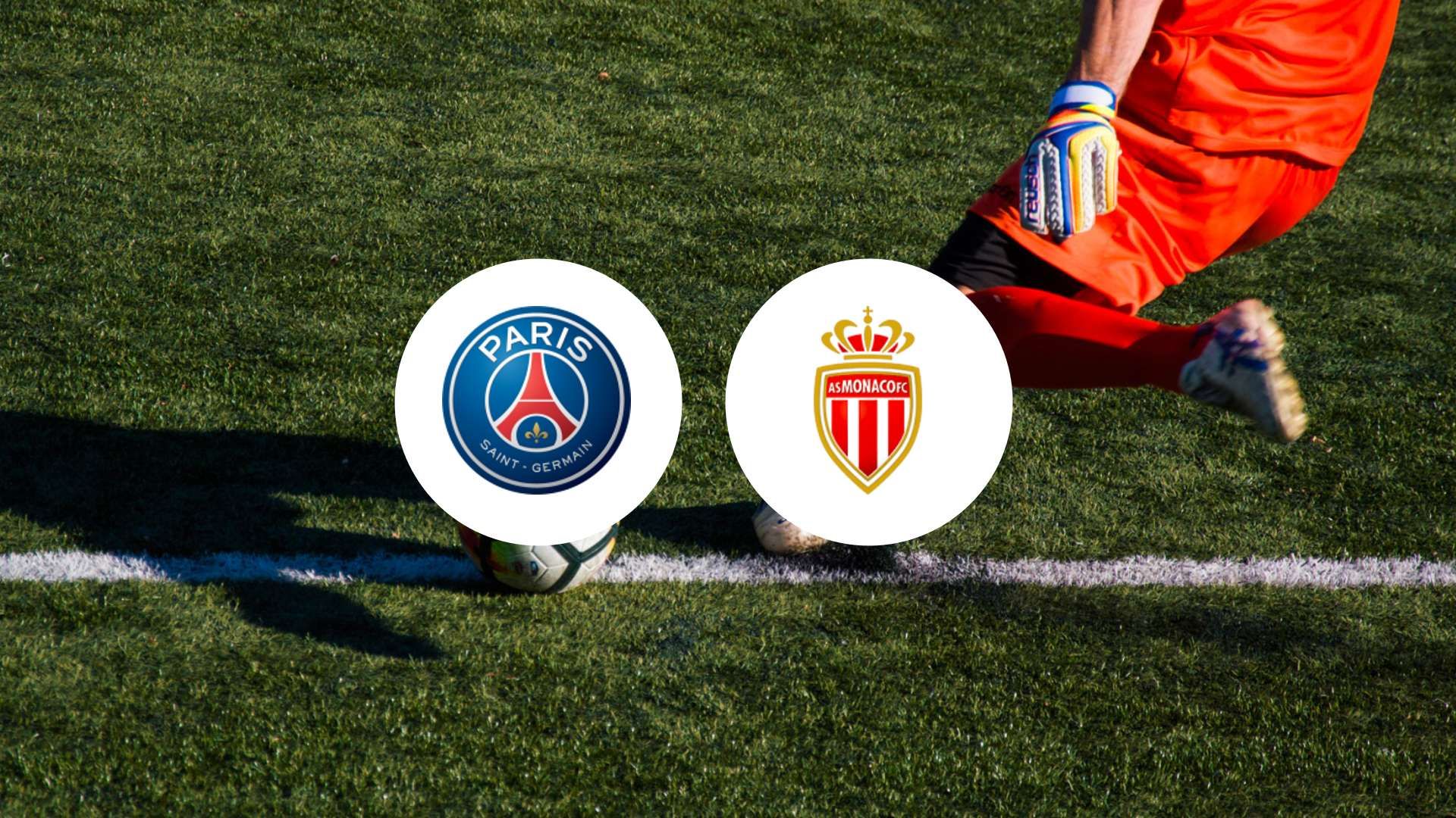 Le PSG déterminé à garder son trône, même si Monaco fait le déplacement !